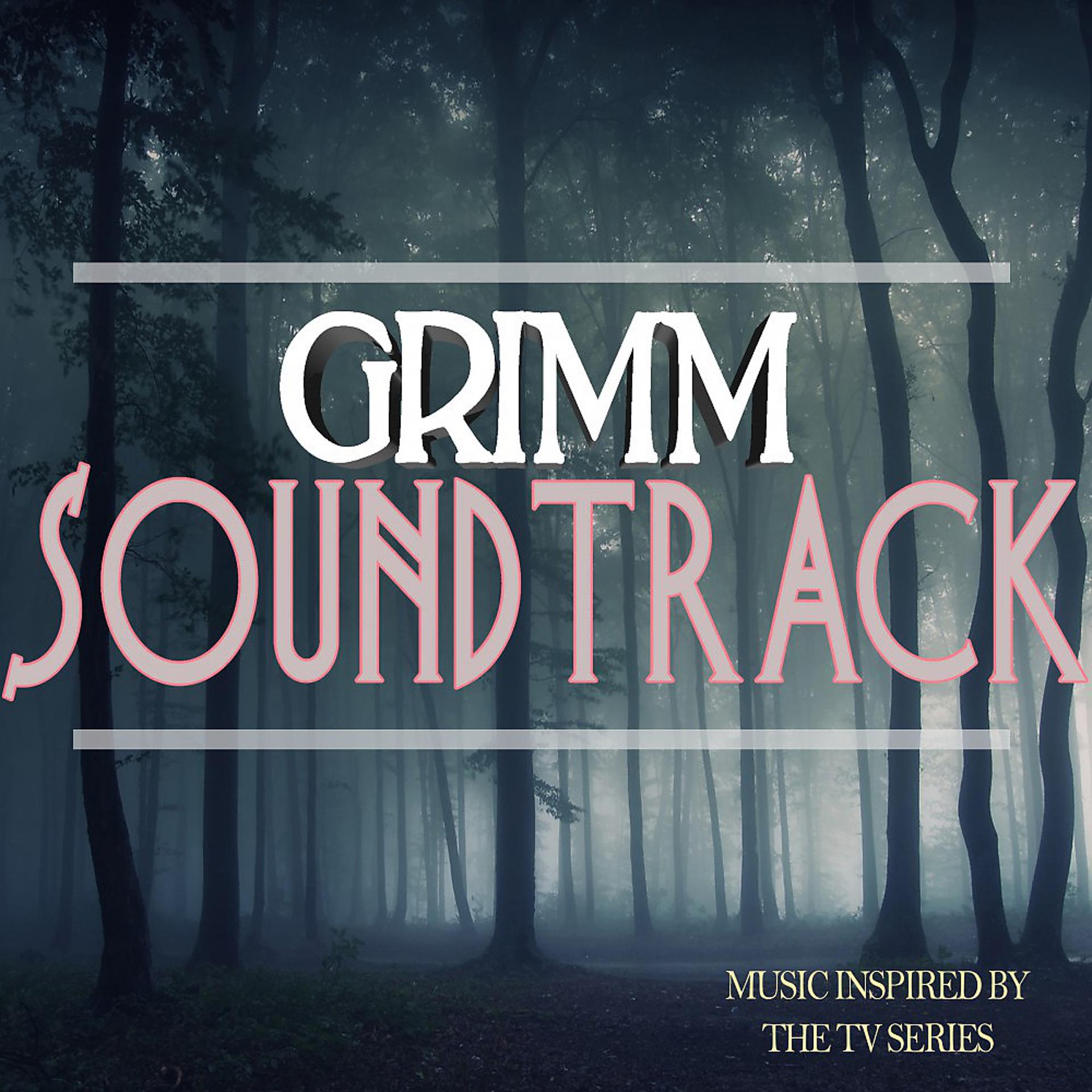 Постер альбома Grimm Soundtrack (Music Inspired by the TV Series)