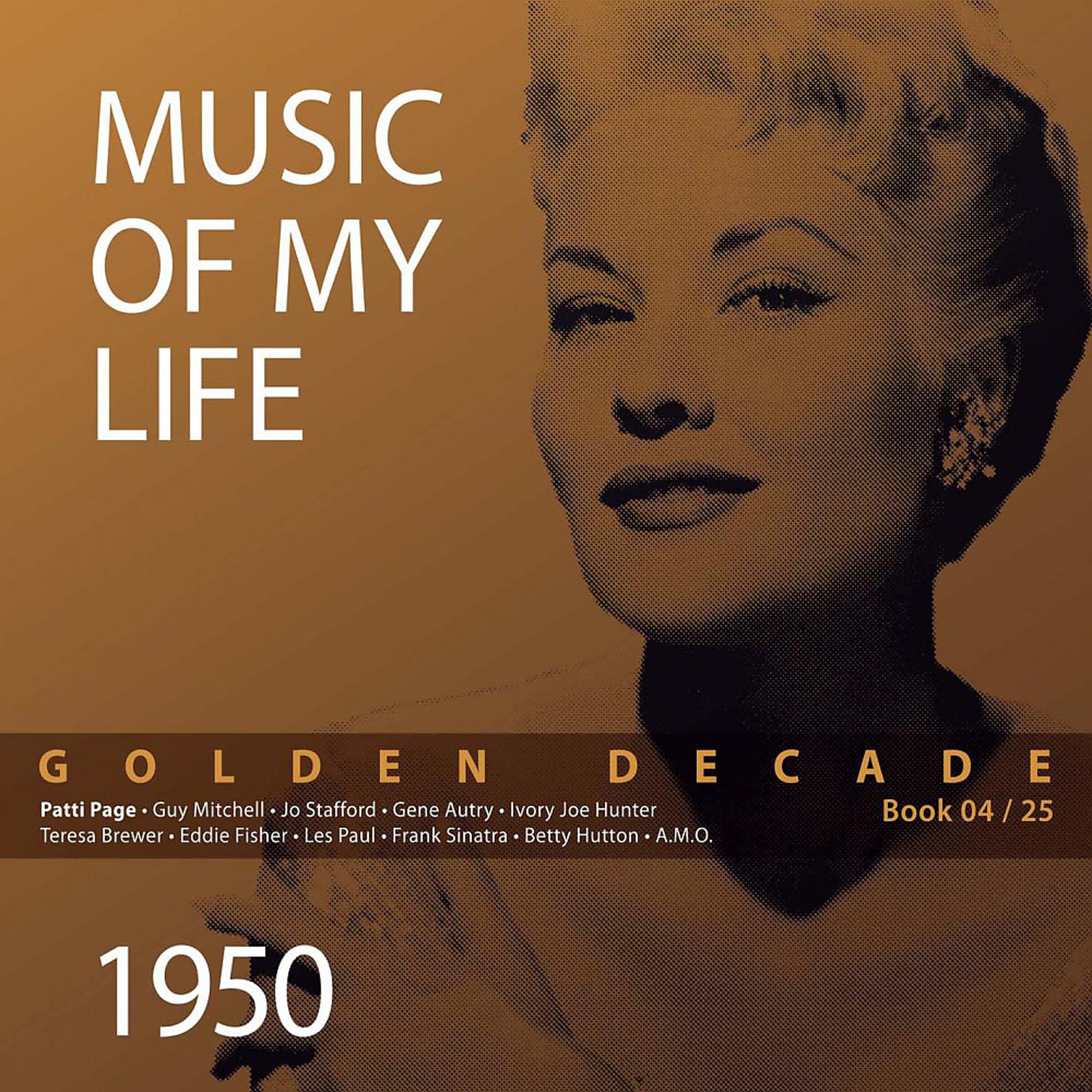 Постер альбома Golden Decade - Music of My Life (Vol. 4)