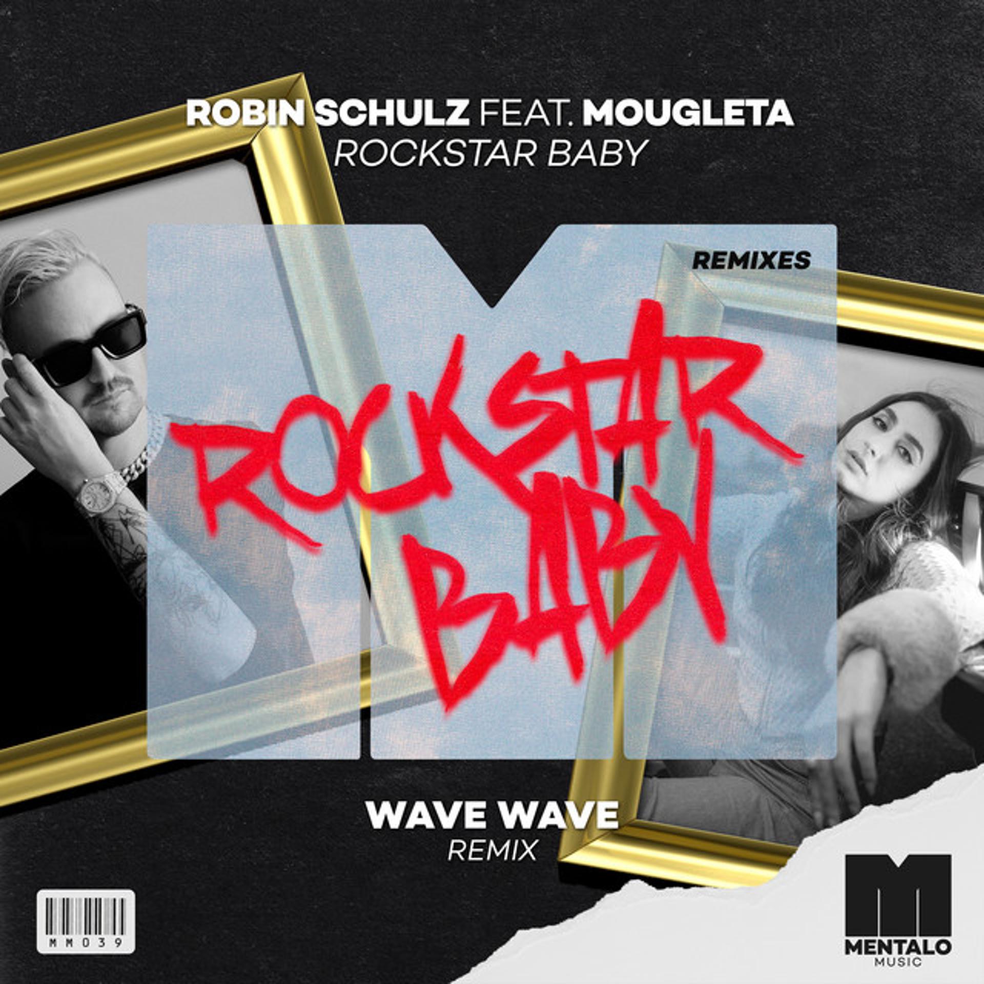 Постер альбома Rockstar Baby (feat. Mougleta) [Wave Wave Remix]