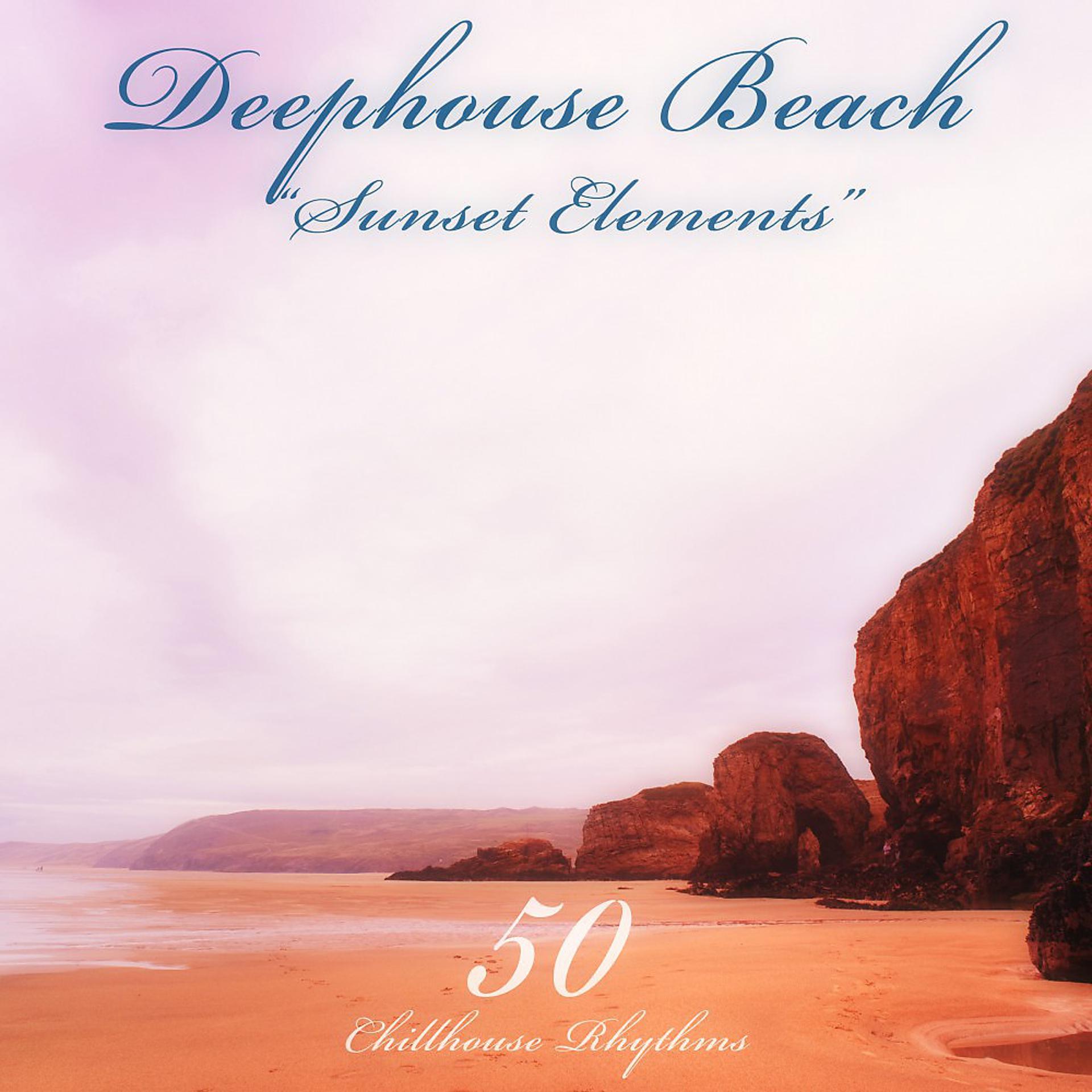 Постер альбома Deephouse Beach: Sunset Elements