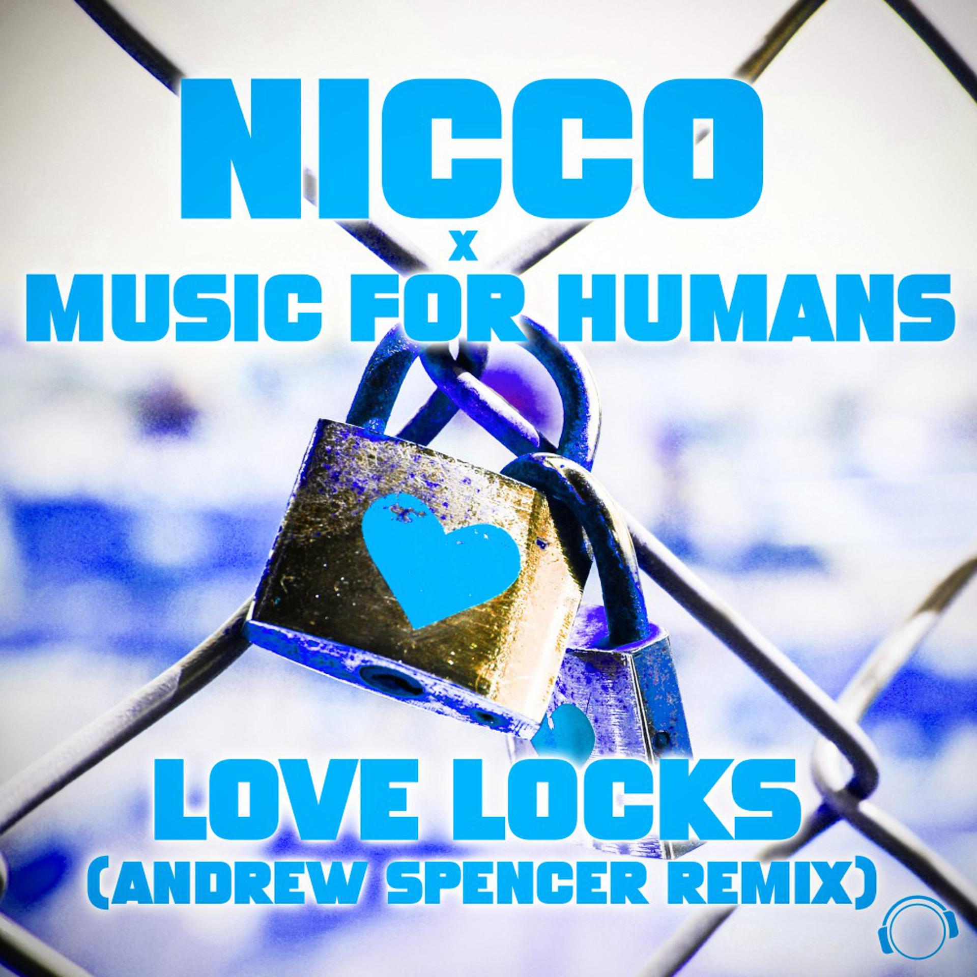 Постер альбома Love Locks (Andrew Spencer Remix)