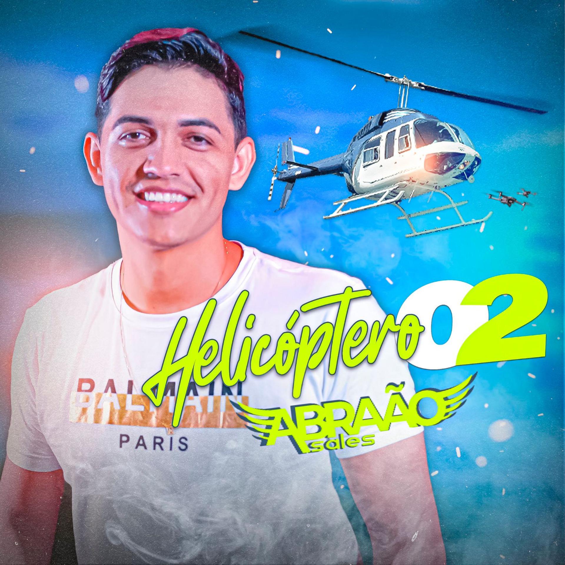 Постер альбома Helicóptero 2