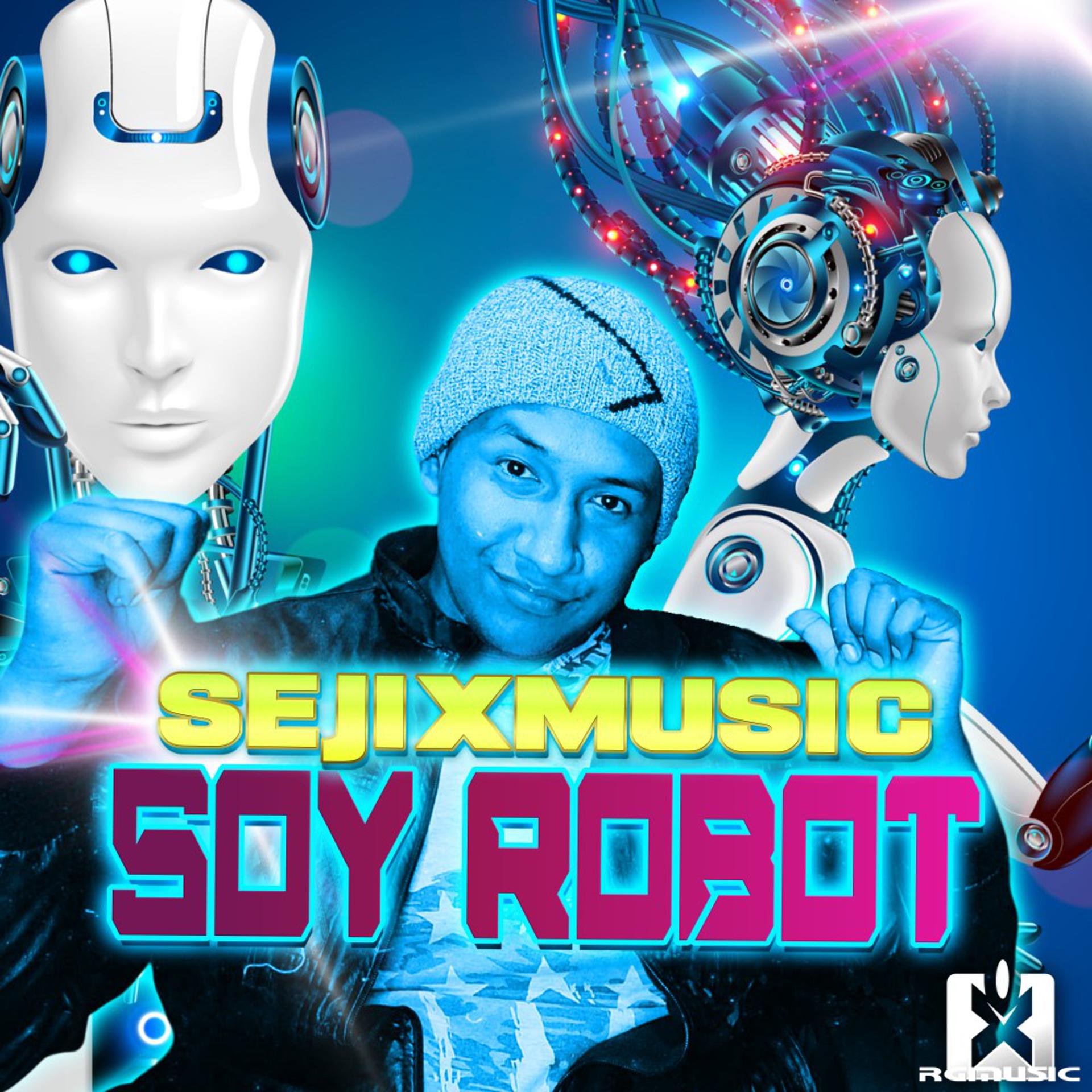 Постер альбома Soy Robot