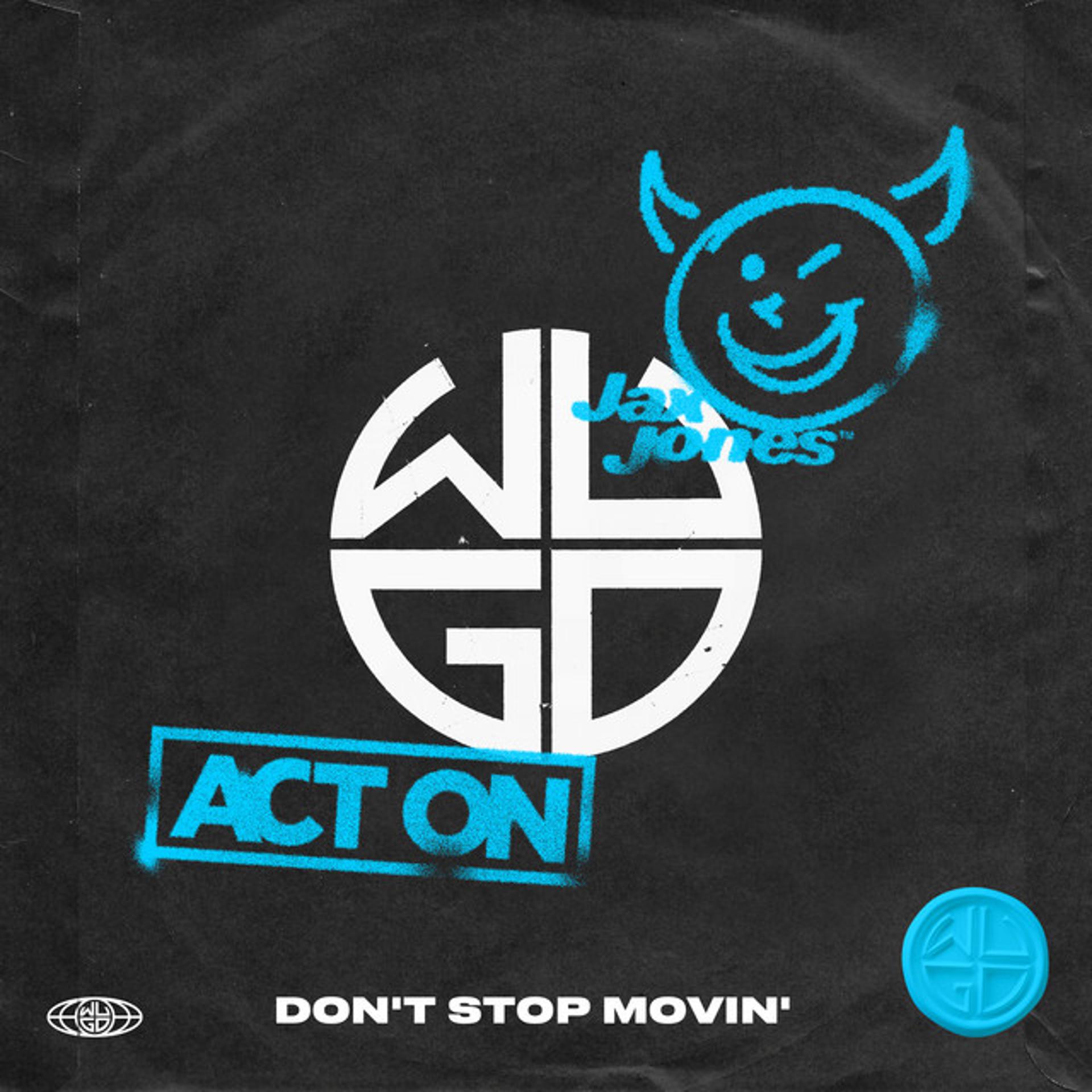 Постер альбома Don’t Stop Movin’