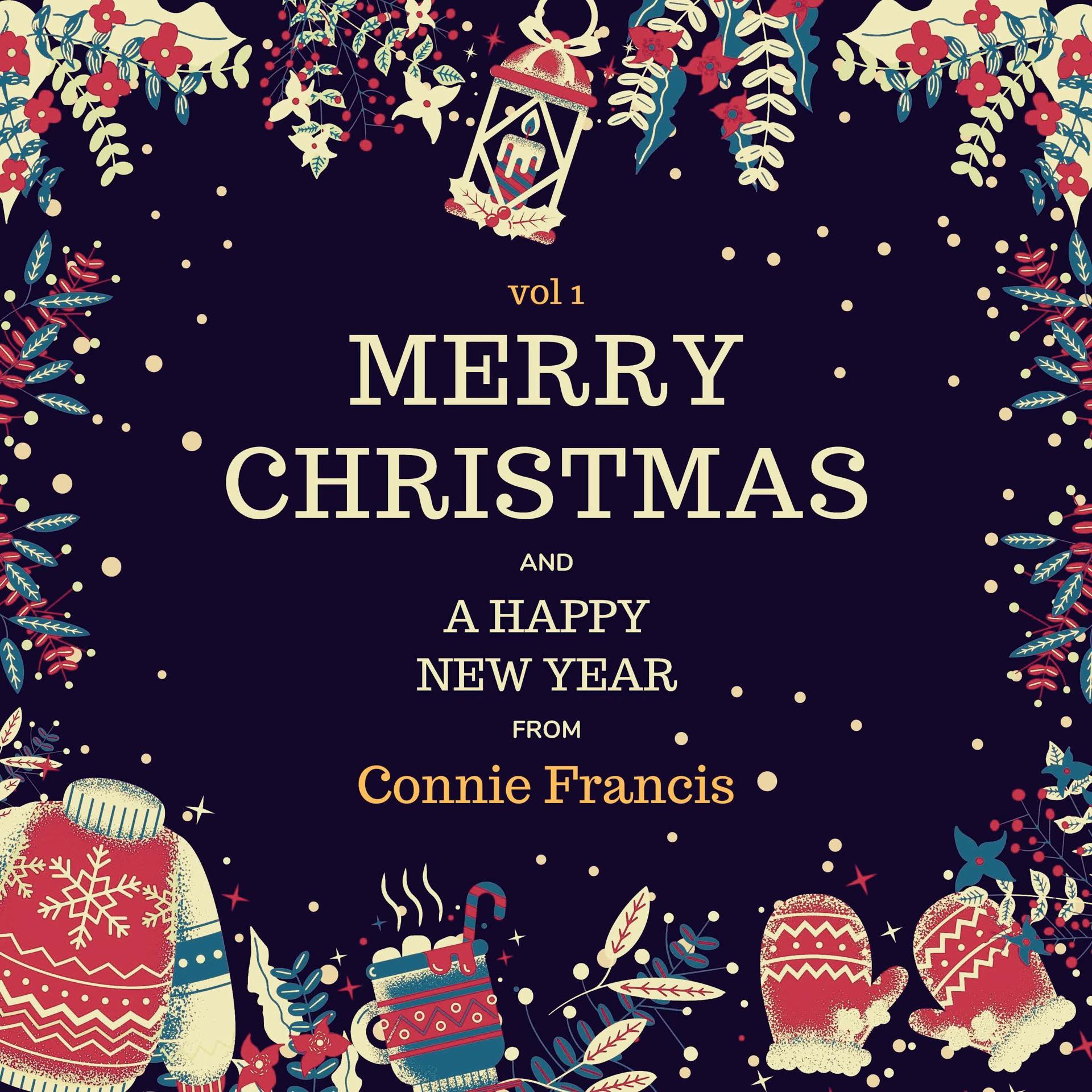 Постер альбома Merry Christmas and A Happy New Year from Connie Francis, Vol. 1