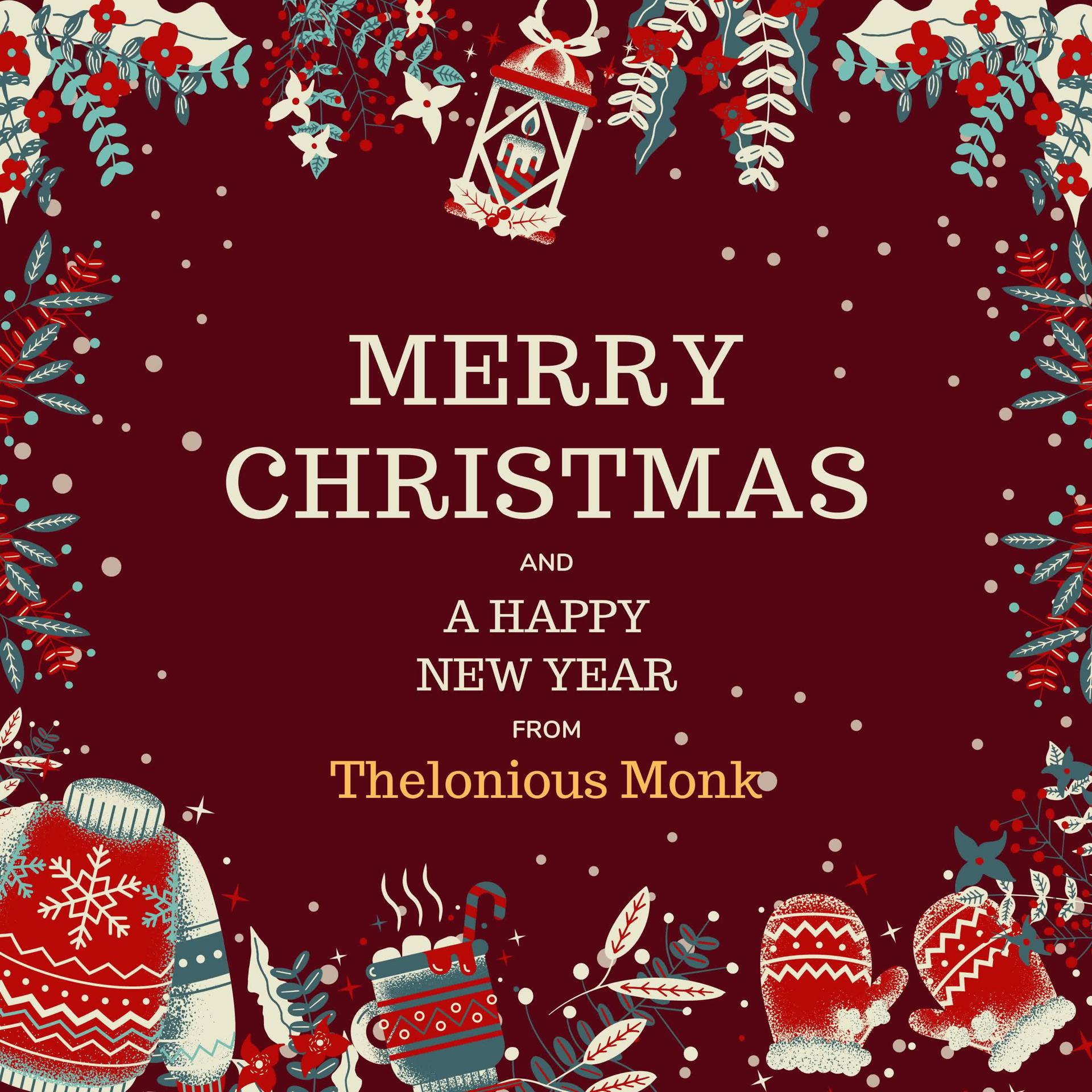 Постер альбома Merry Christmas and A Happy New Year from Thelonious Monk