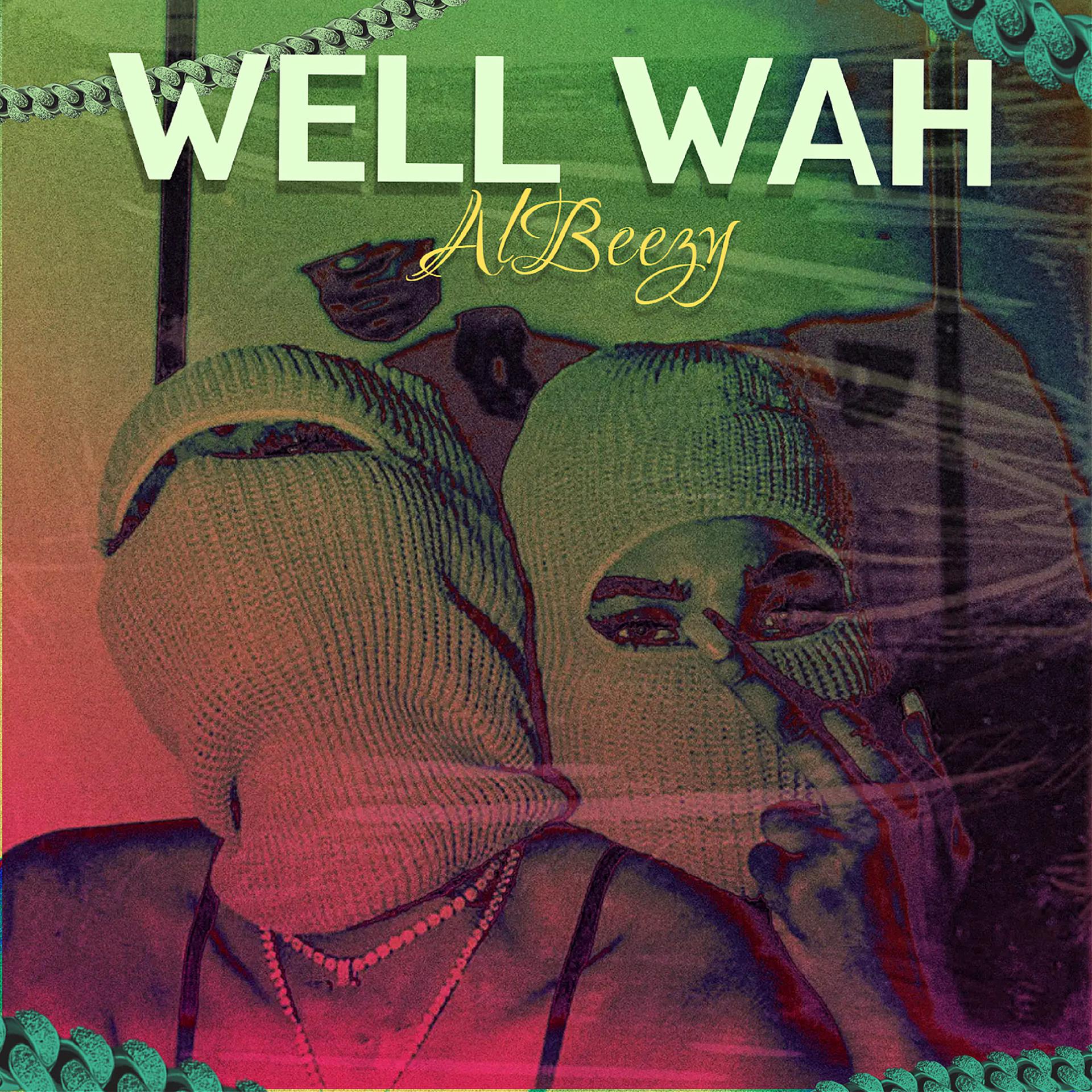 Постер альбома Well Wah