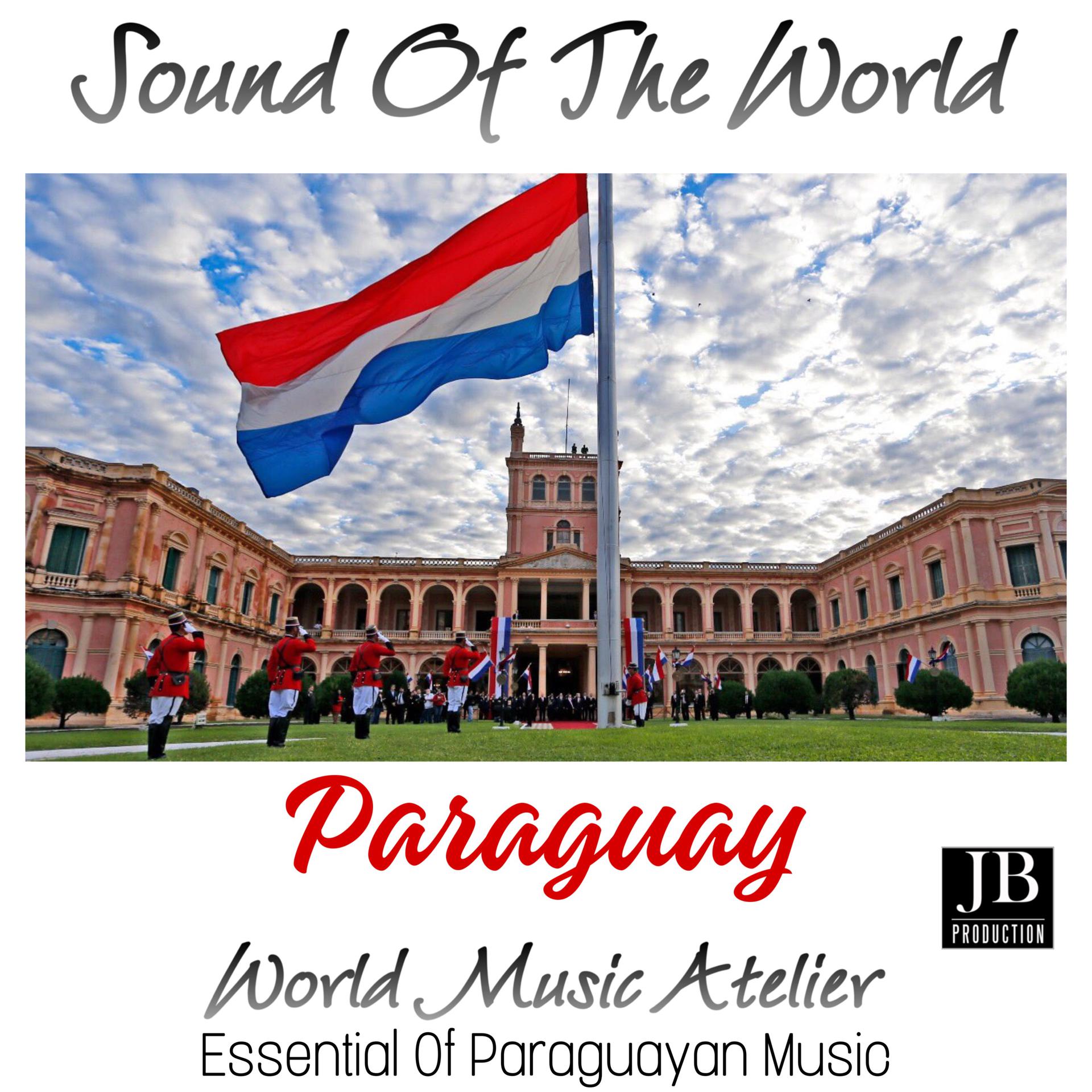 Постер альбома Sound Of The World Paraguay