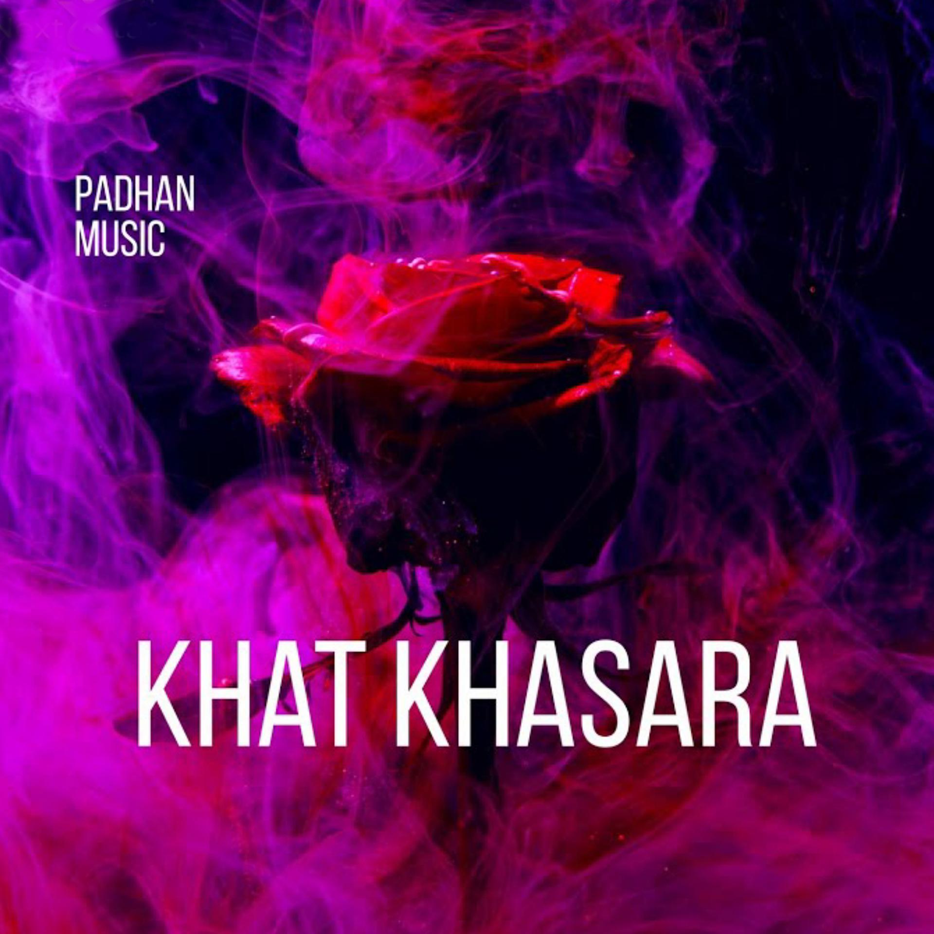 Постер альбома Khat Khasara