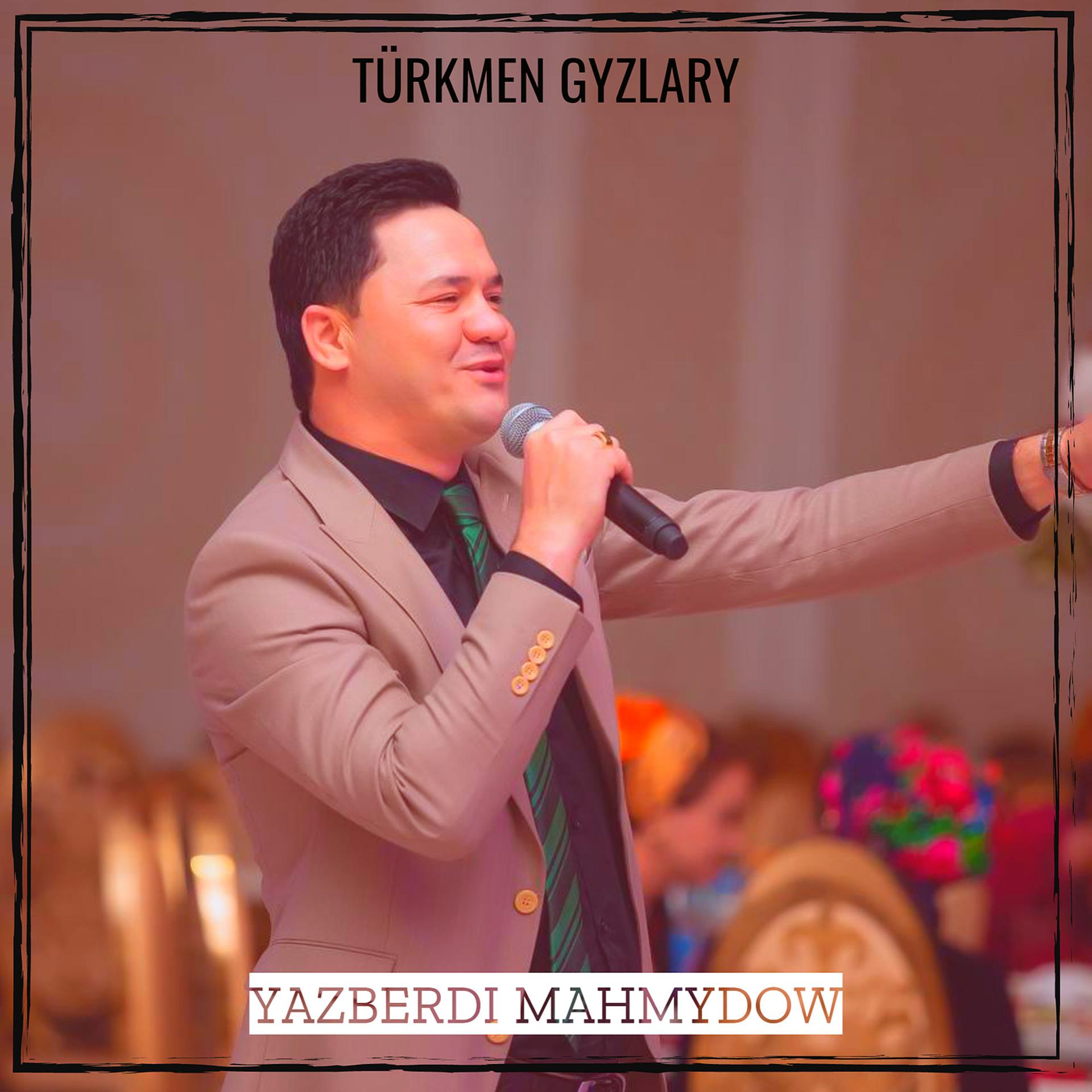 Постер альбома Türkmen Gyzlary