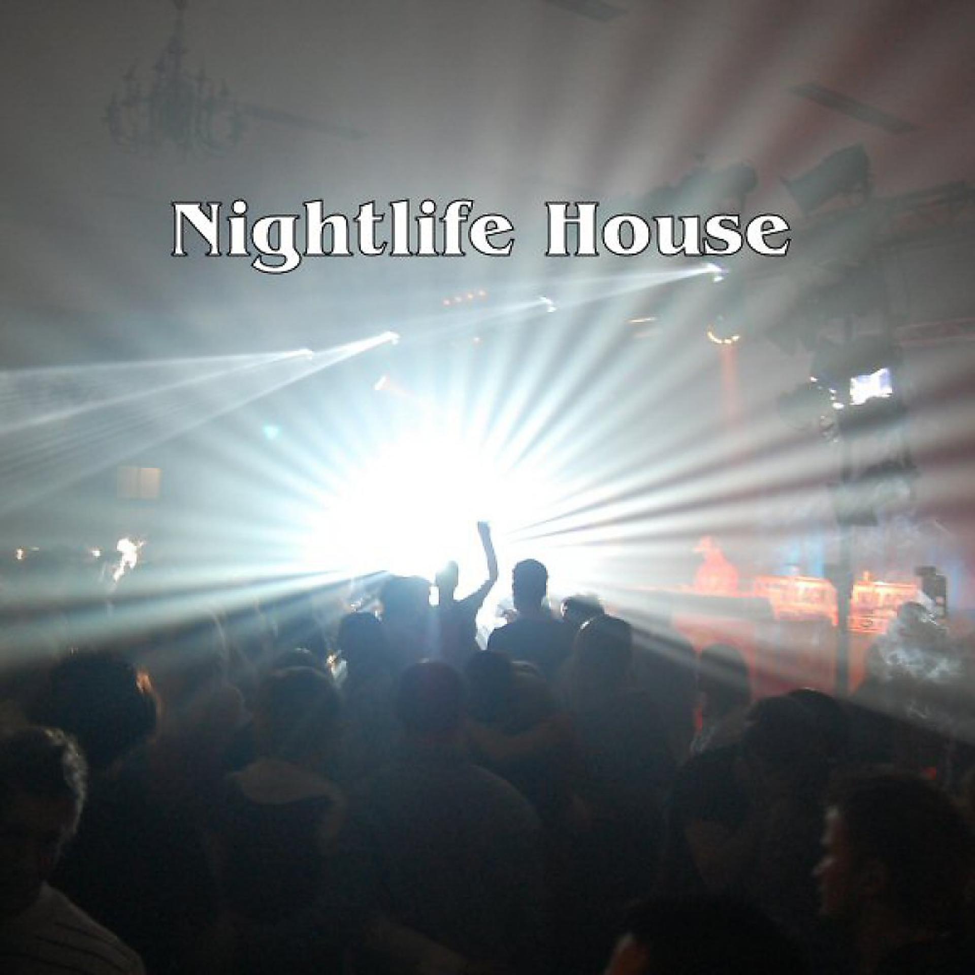 Постер альбома Nightlife House