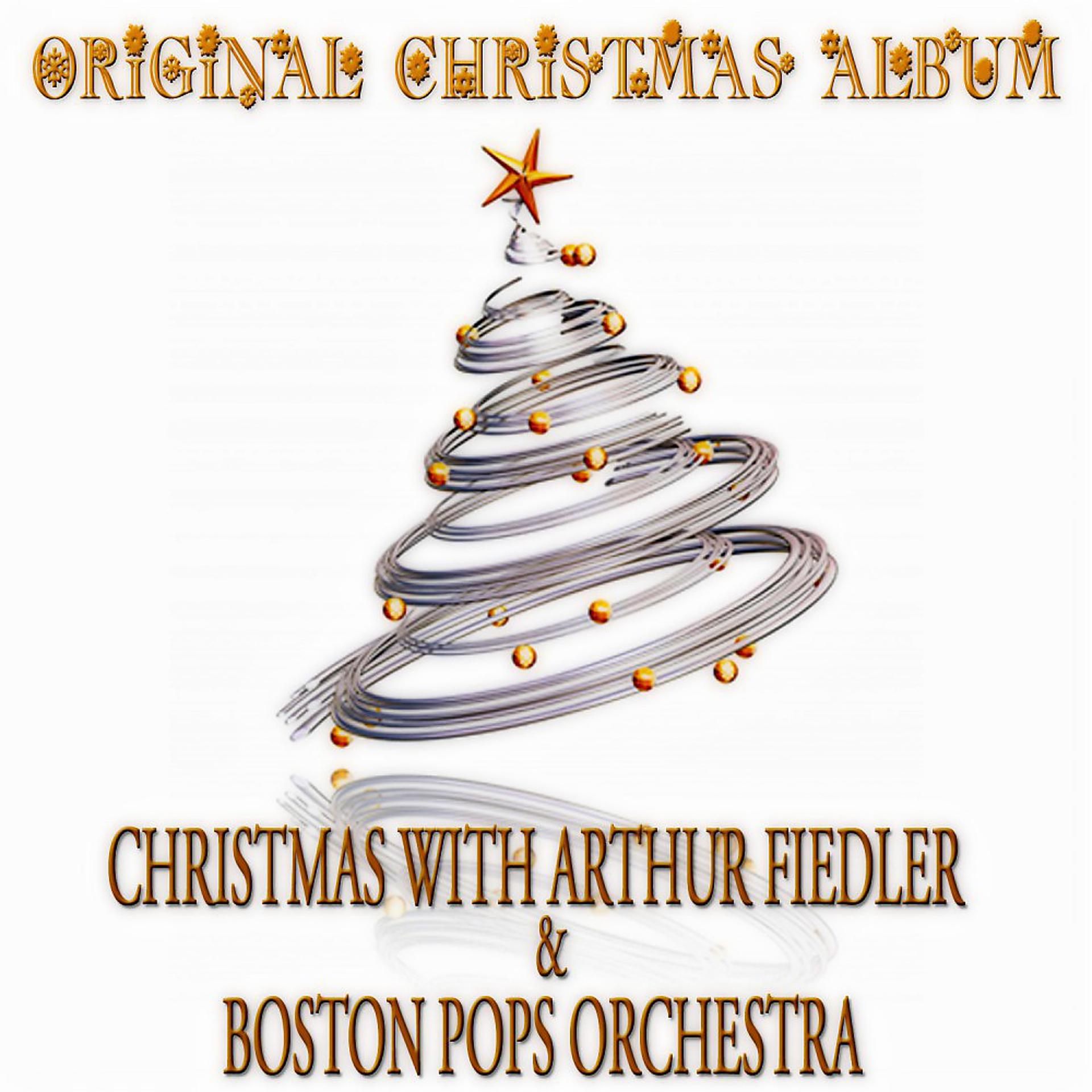 Постер альбома Christmas with Arthur Fiedler & Boston Pops Orchestra