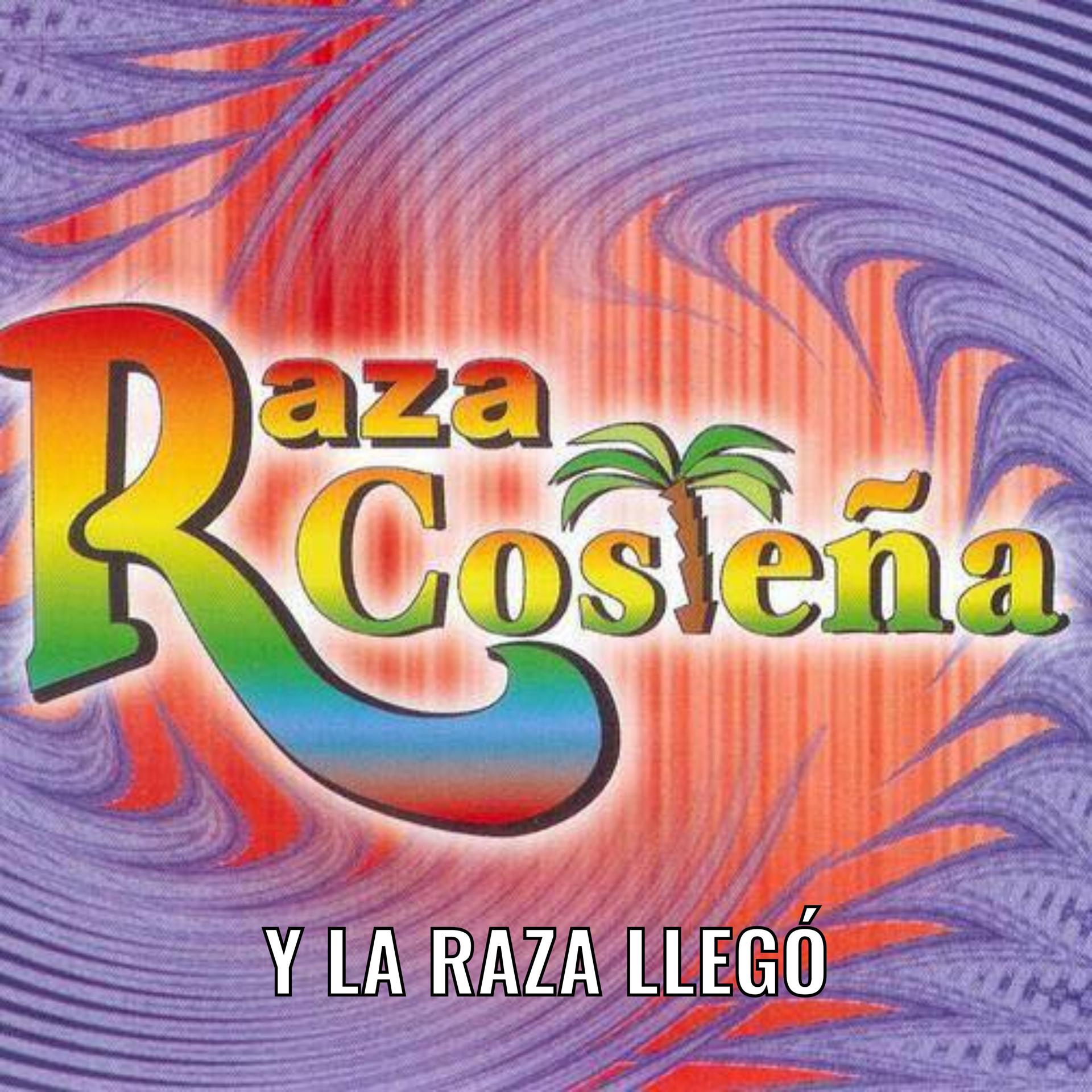 Постер альбома Y la Raza Llegó