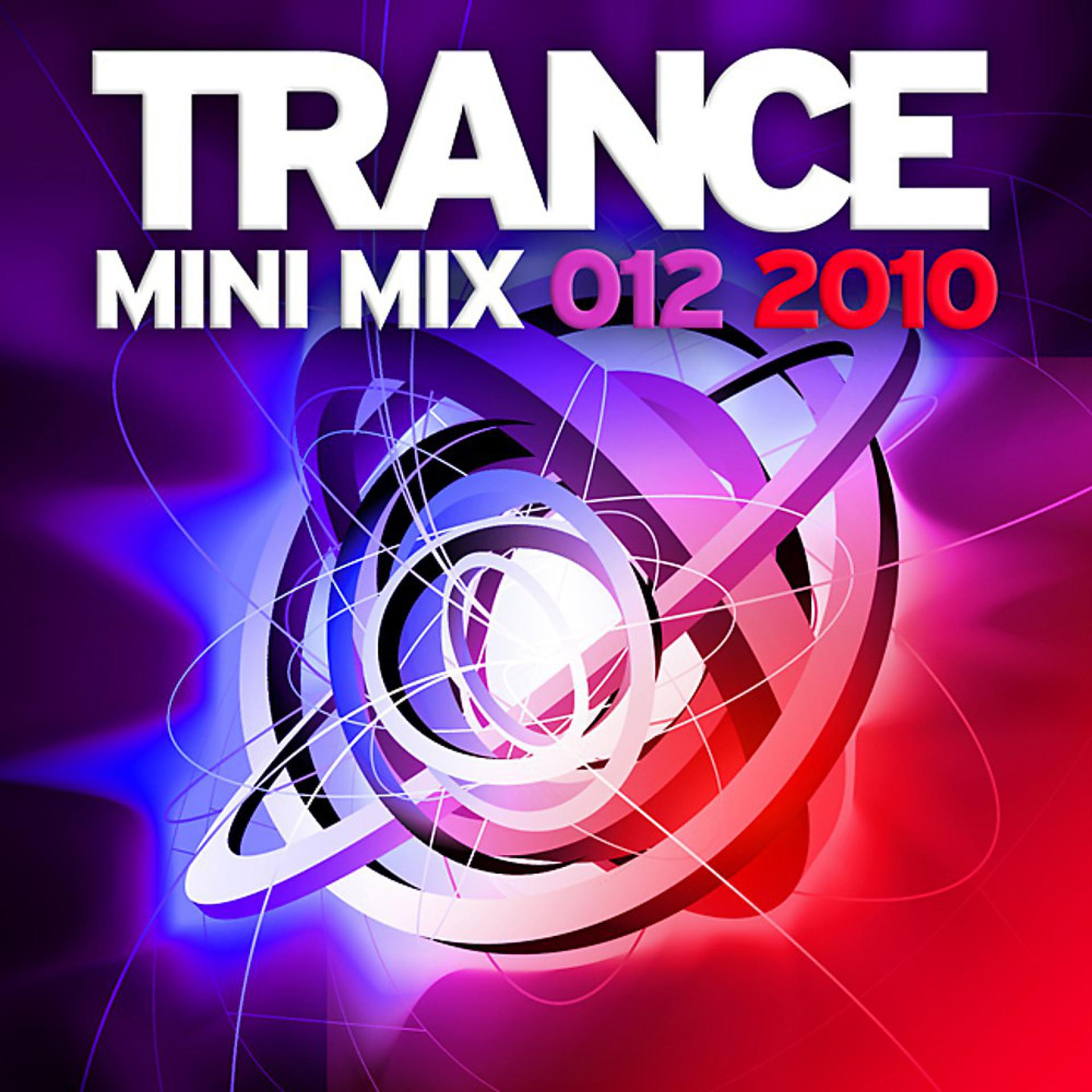 Постер альбома Trance Mini Mix 012 - 2010