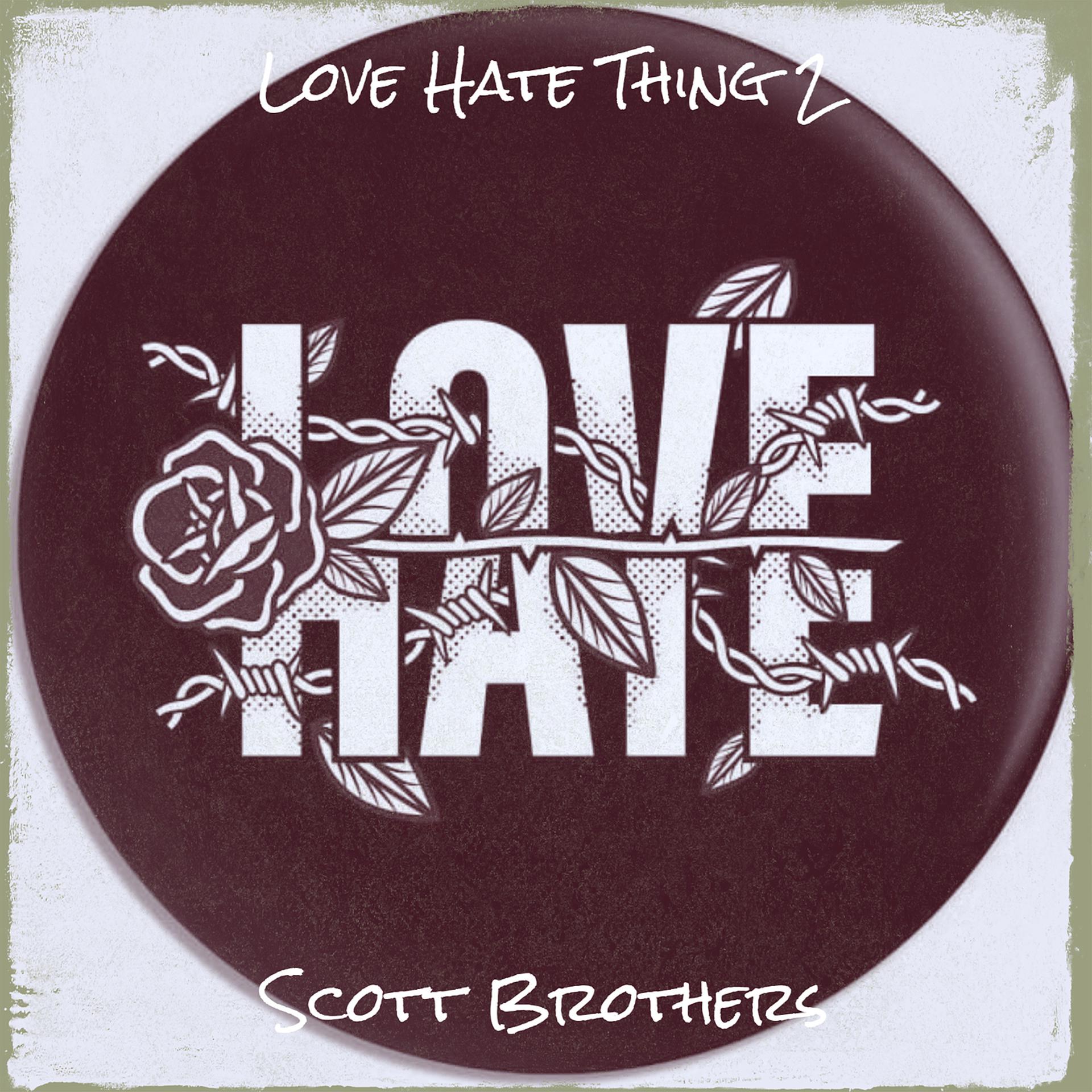 Постер альбома Love Hate Thing 2
