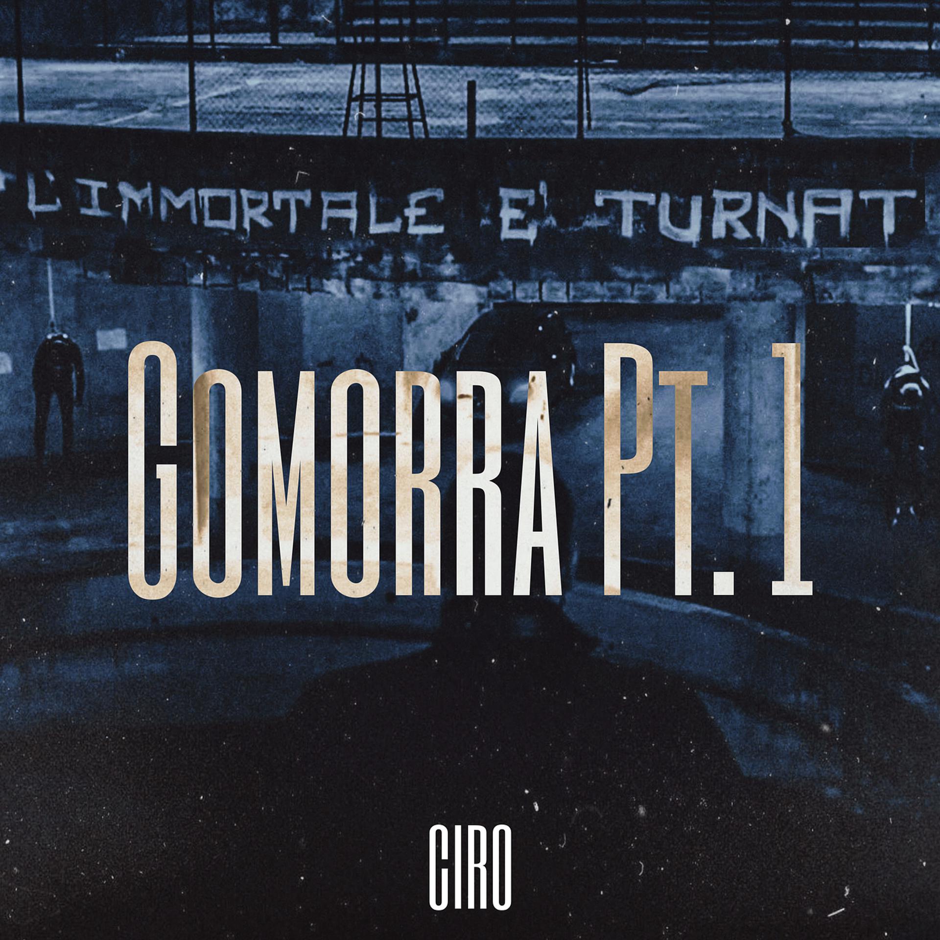 Постер альбома Gomorra Pt. 1