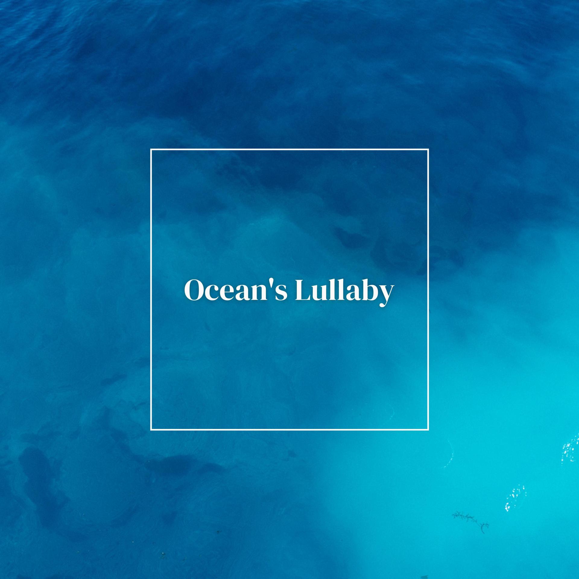 Постер альбома Ocean's Lullaby