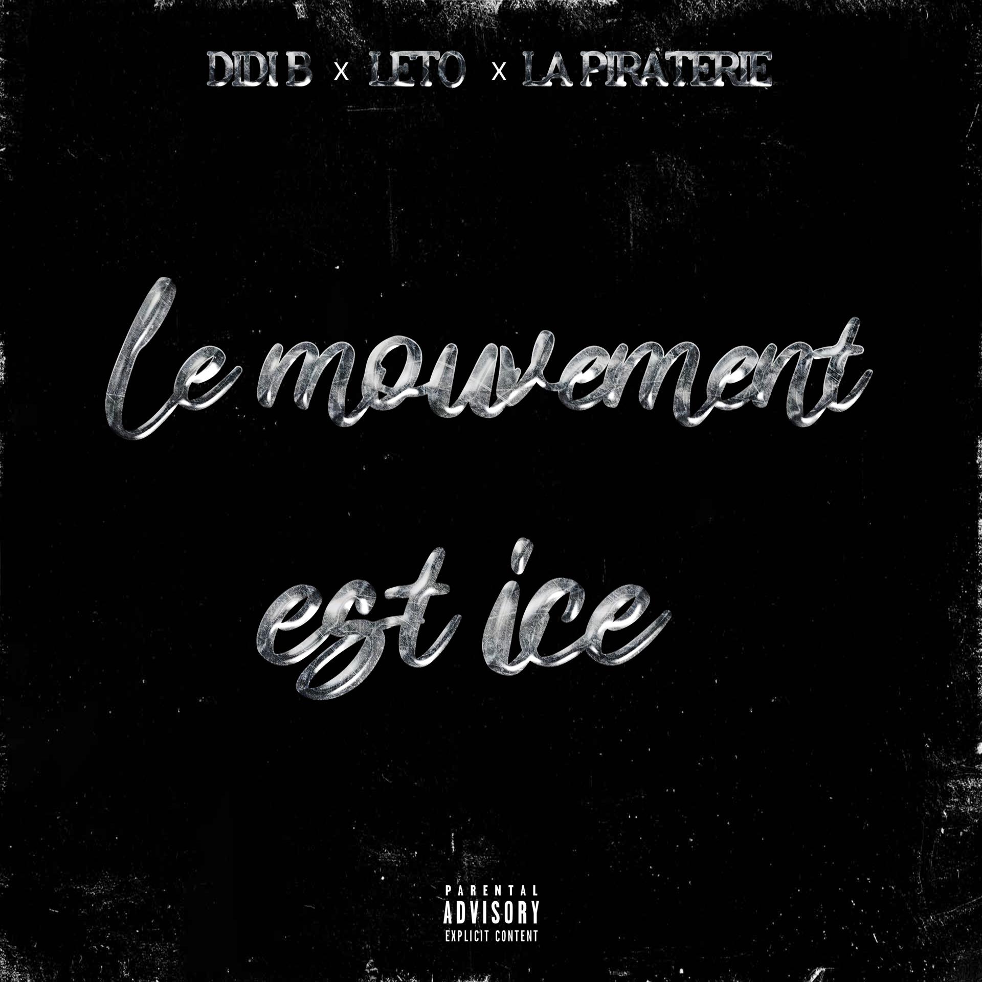Постер альбома Le Mouvement est Ice