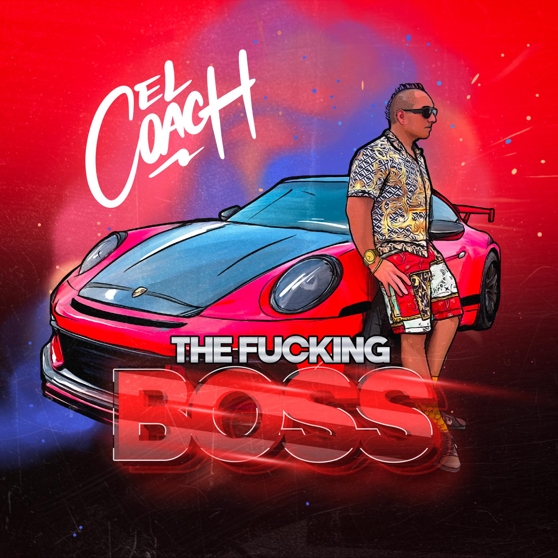 Постер альбома The Fucking Boss