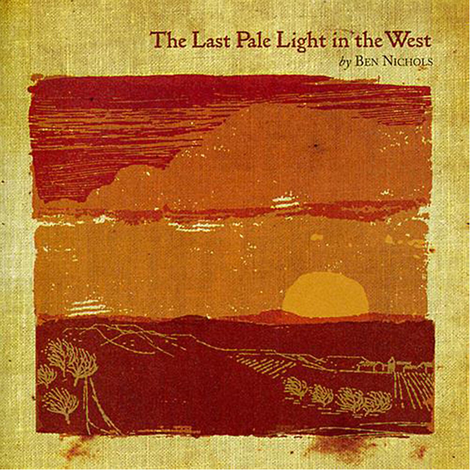 Постер альбома The Last Pale Light In the West