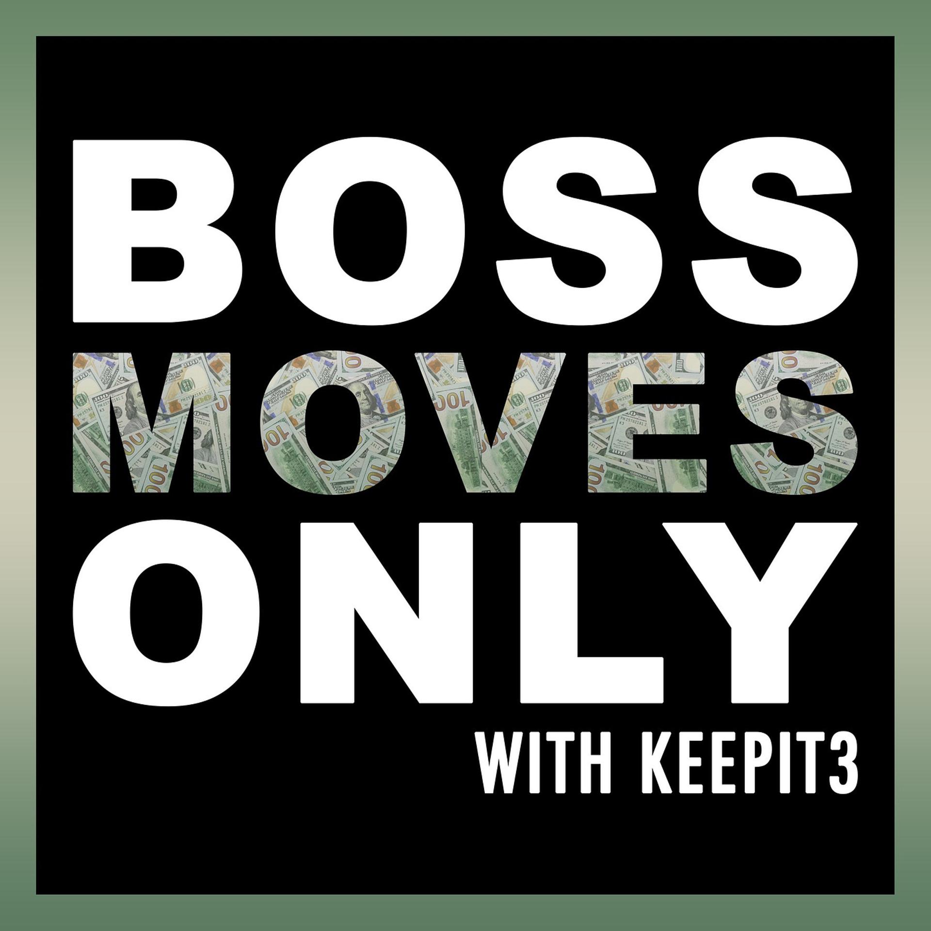 Постер альбома Boss Moves Only