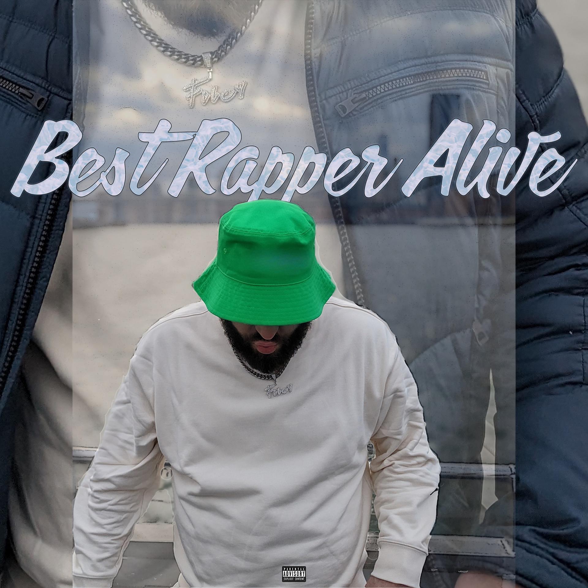 Постер альбома Best Rapper Alive