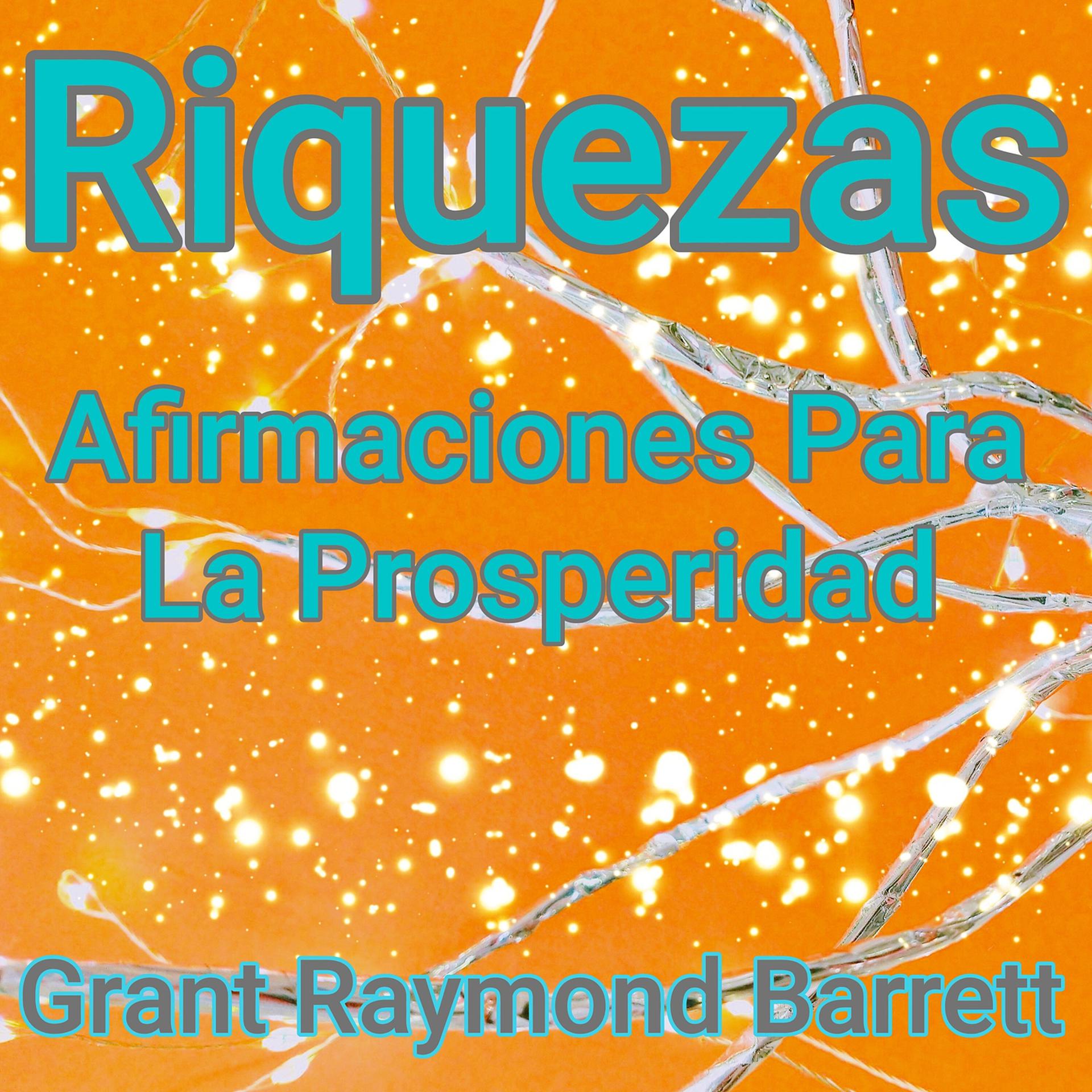 Постер альбома Riquezas - Afirmaciones Para La Prosperidad
