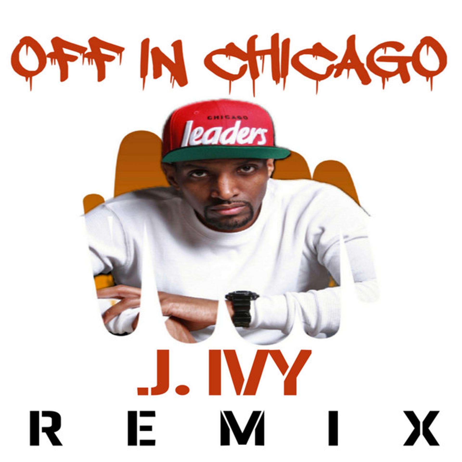 Постер альбома Off In Chicago Remix