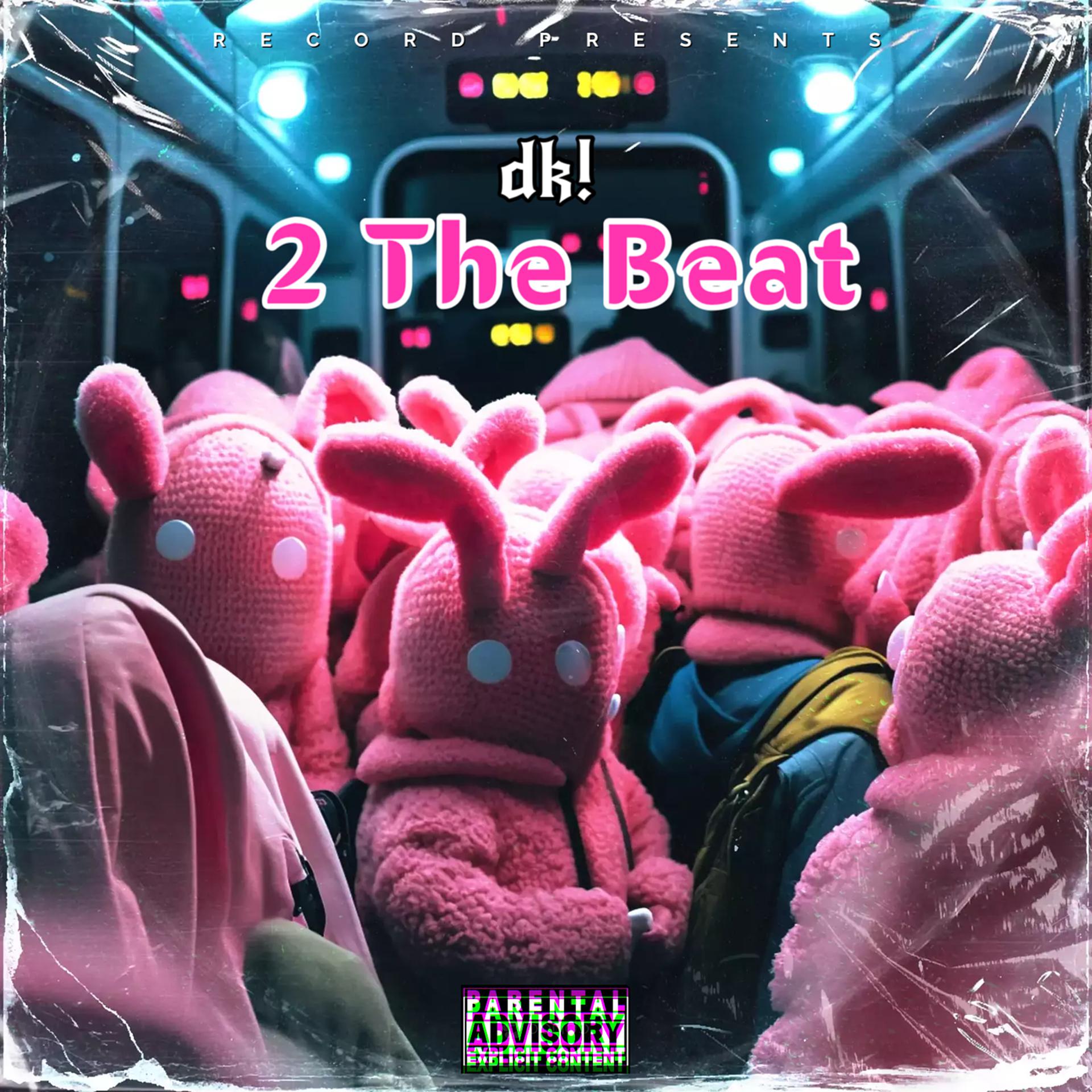 Постер альбома 2 the Beat