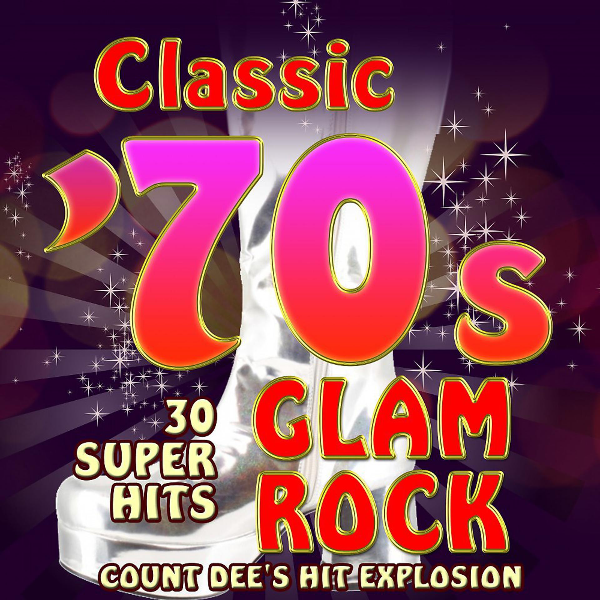 Постер альбома Classic 70s Glam Rock - 30 Super Hits