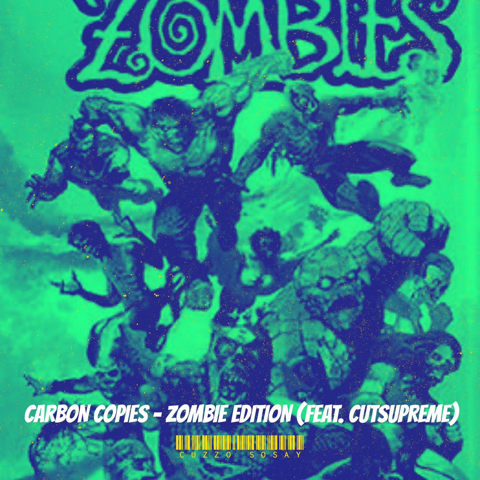 Постер альбома Carbon Copies - Zombie Edition