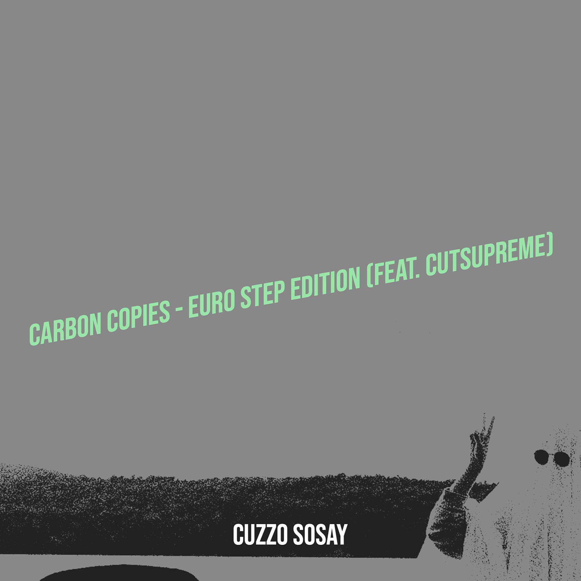 Постер альбома Carbon Copies (Euro Step Edition)