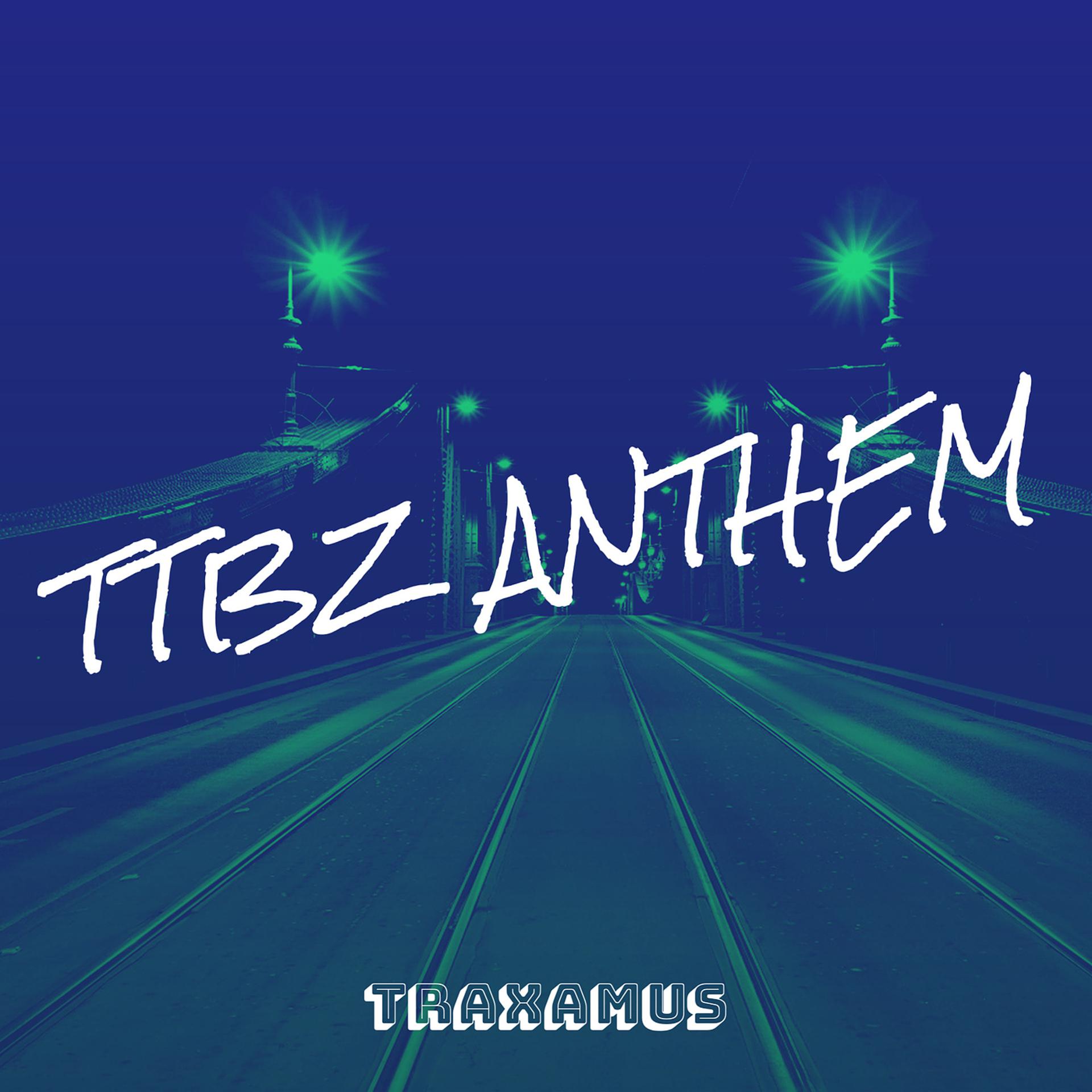 Постер альбома Ttbz Anthem