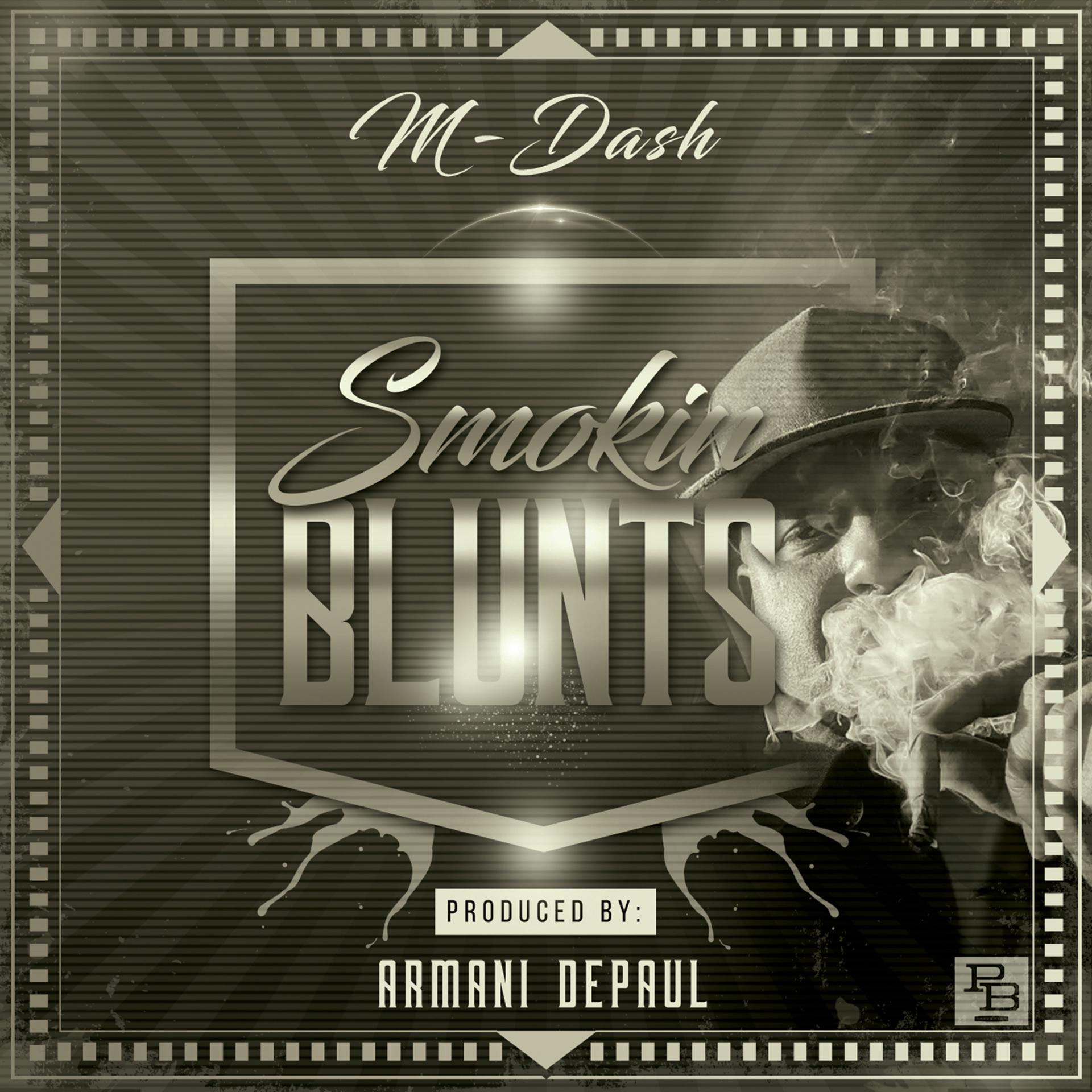 Постер альбома Smokin Blunts