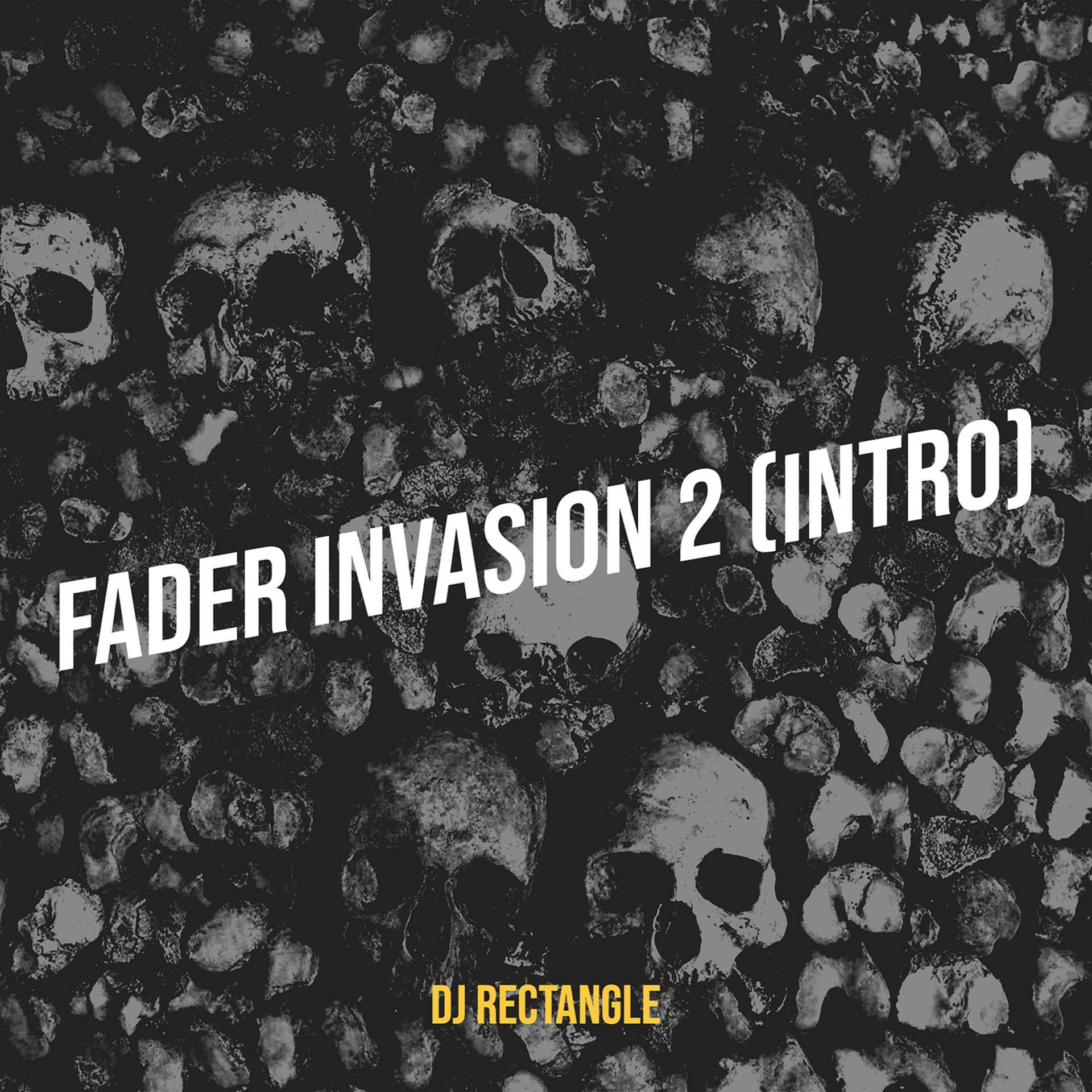 Постер альбома Fader Invasion 2 (Intro)
