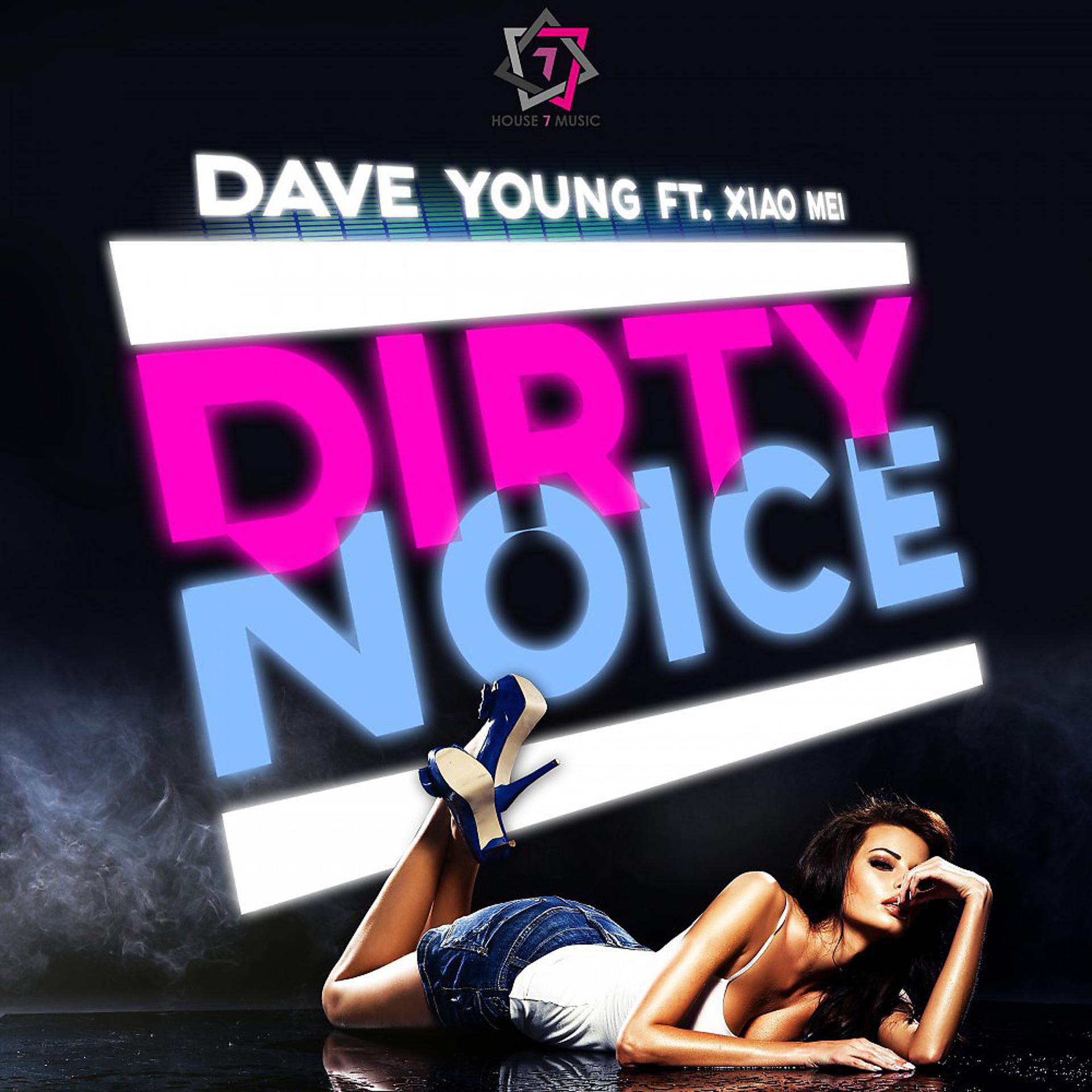 Постер альбома Dirty Noice