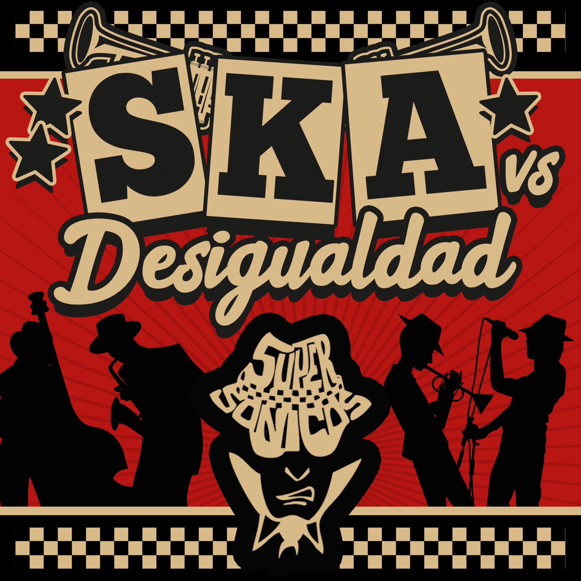 Постер альбома Ska VS Desigualdad