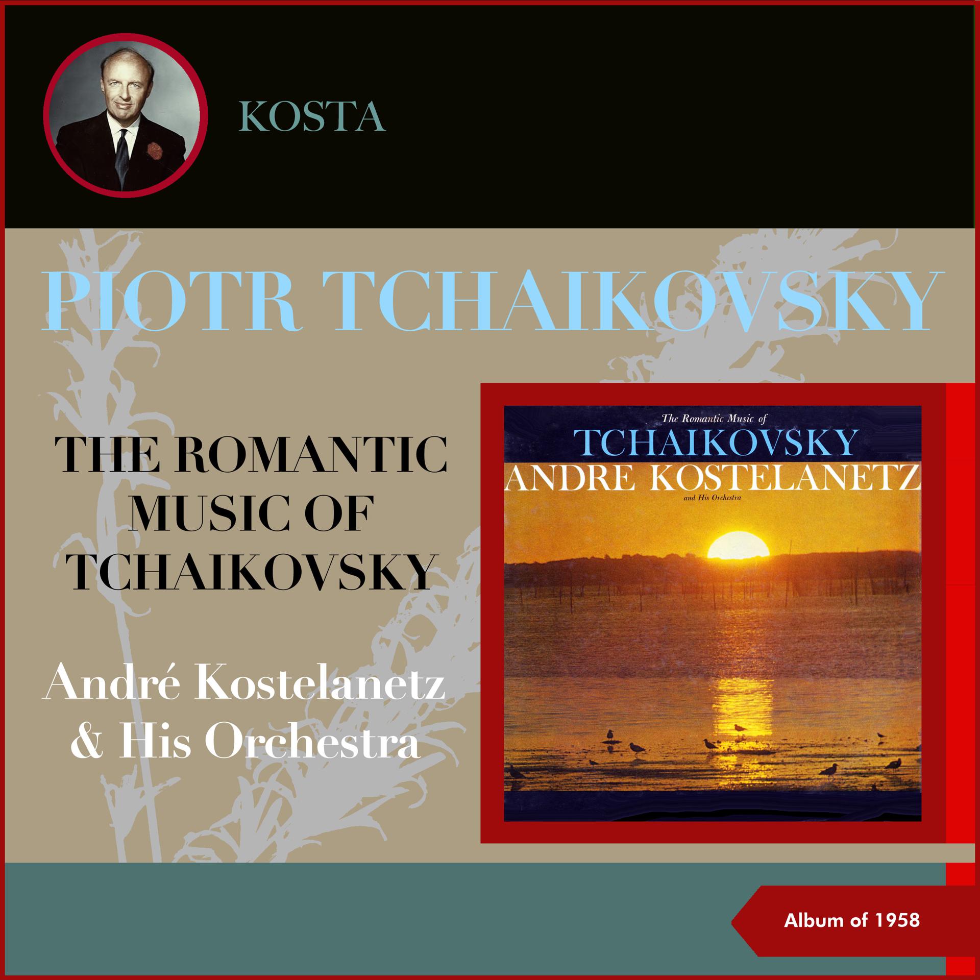 Постер альбома The Romantic Music of Tchaikovsky