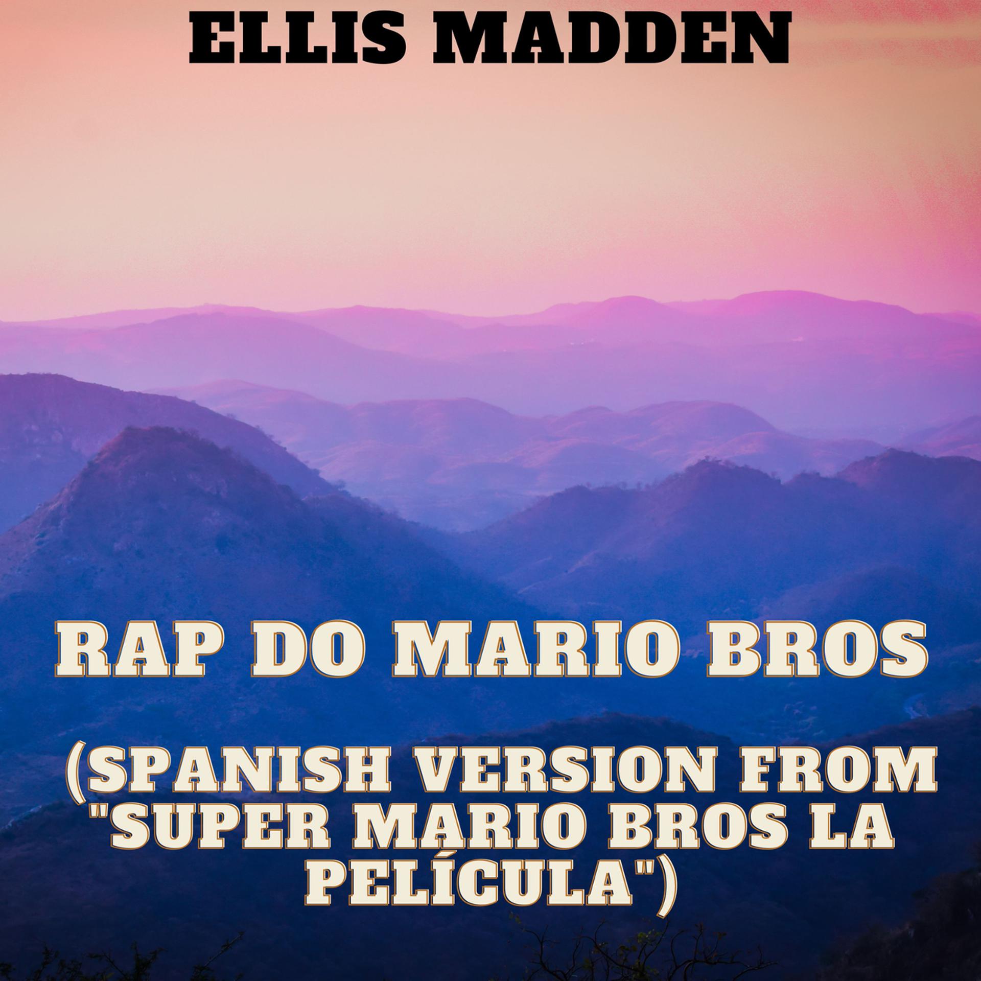 Постер альбома Rap do Mario Bros (Spanish Version From "Super Mario Bros La Película")
