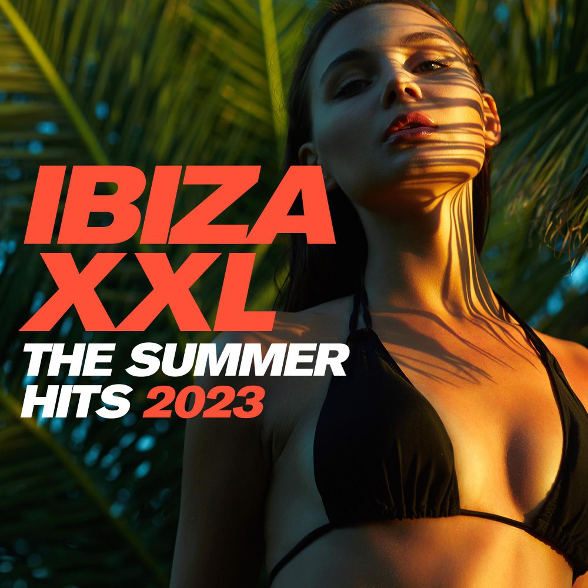 Постер альбома Ibiza XXL - The Summer Hits 2023