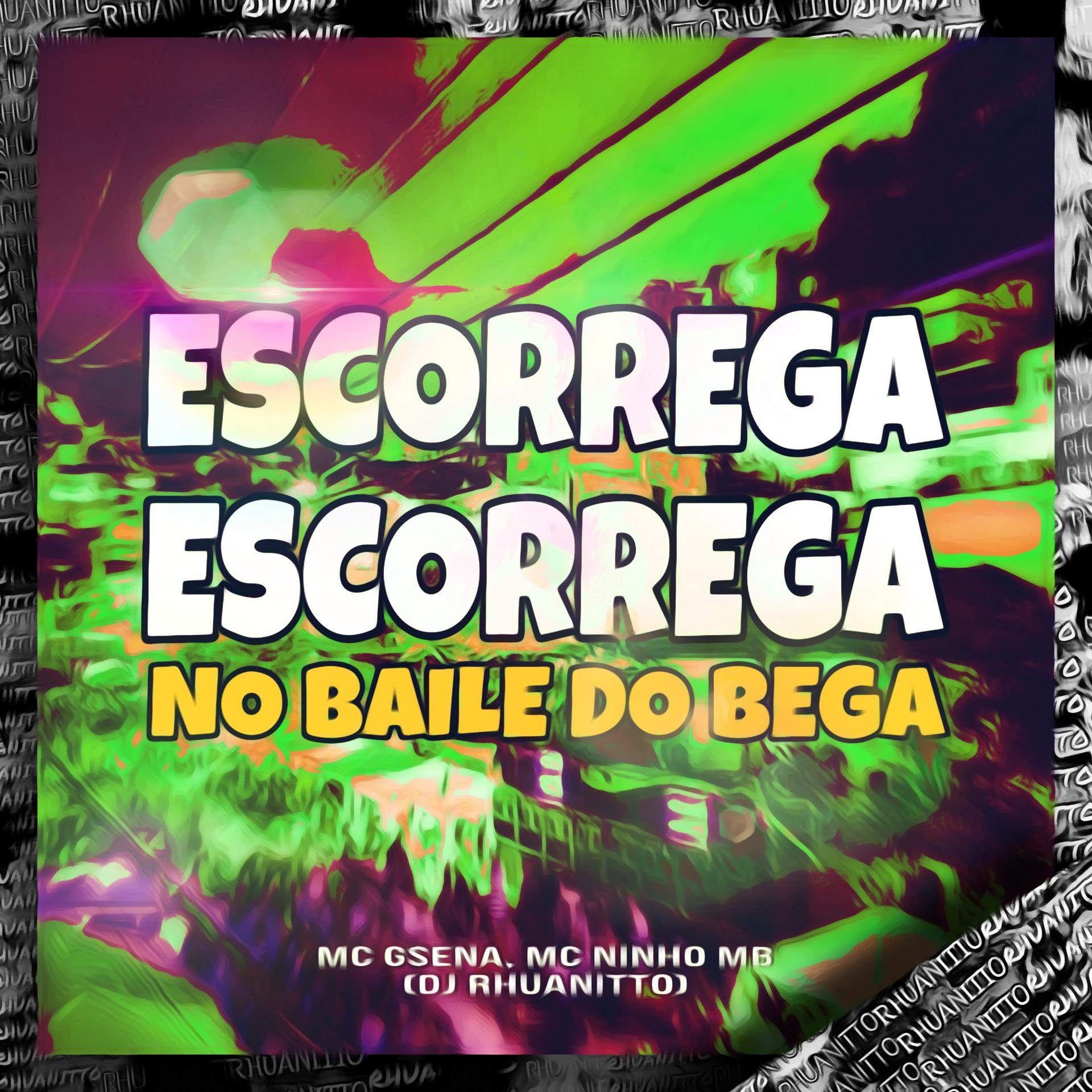 Постер альбома Escorrega Escorrega - No Baile do Bega