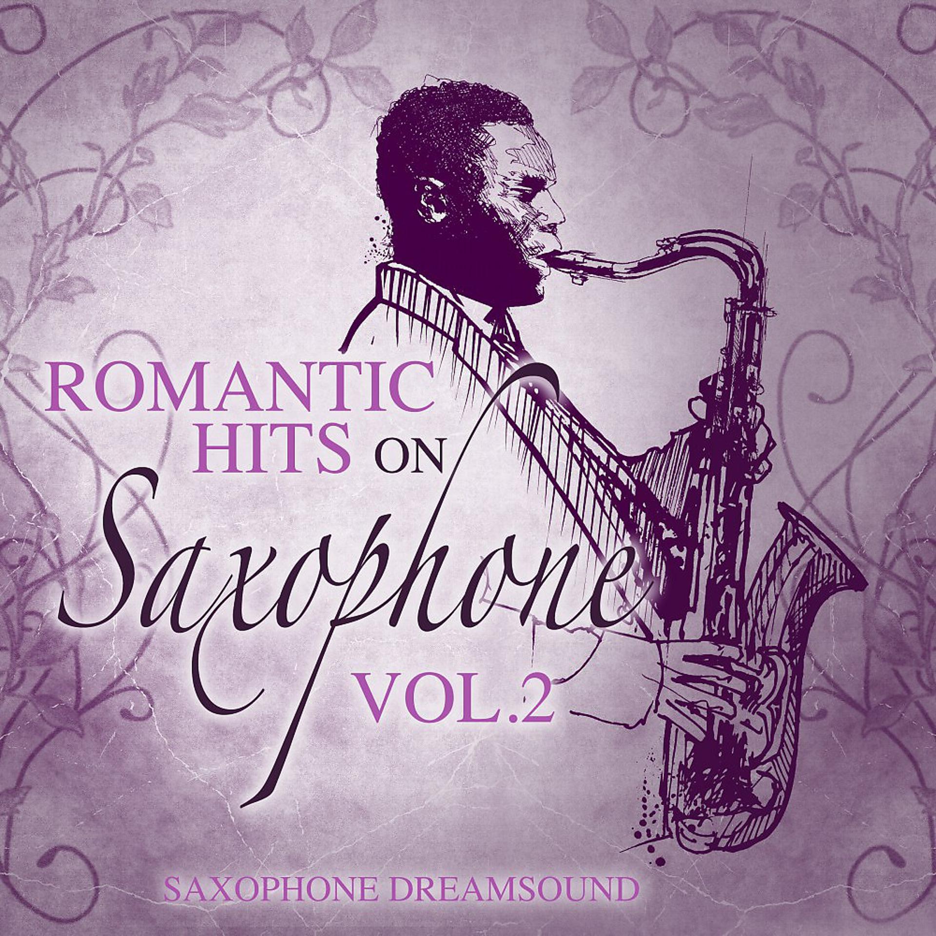 Постер альбома Romantic Hits on Saxophone, Vol. 2