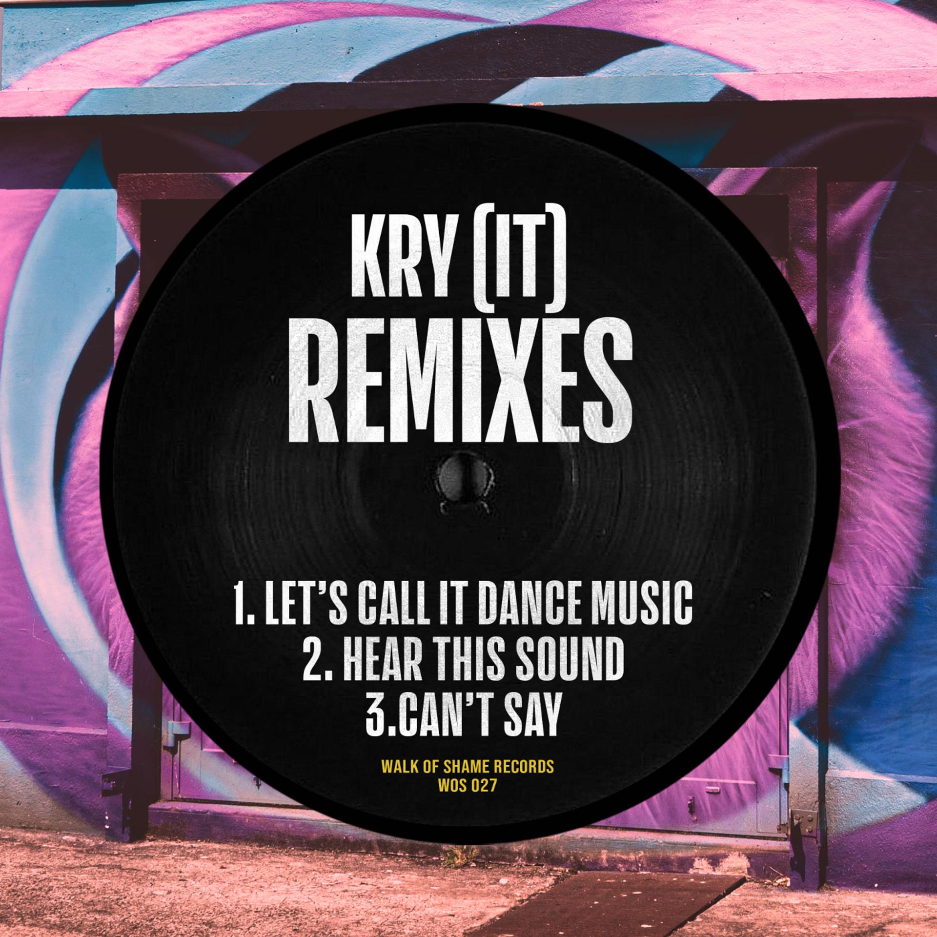 Постер альбома KRY (IT) Remixes