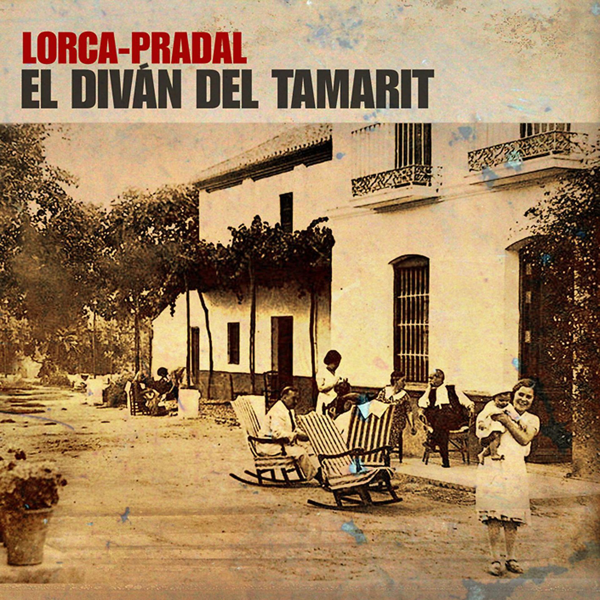 Постер альбома Federico Garcia Lorca: El Diván del Tamarit