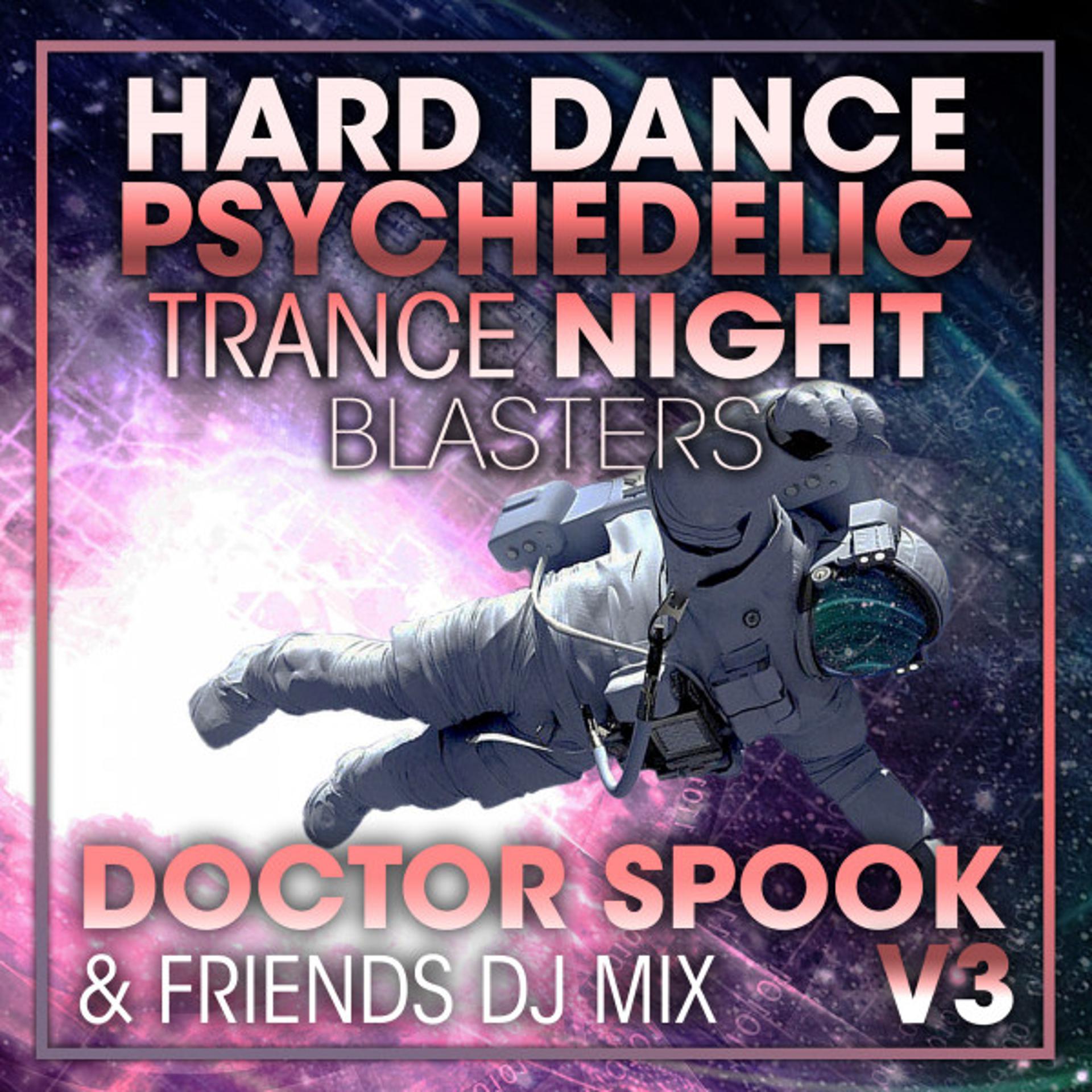 Постер альбома Hard Dance Psychedelic Trance Night Blasters, Vol. 3 (DJ Mix)