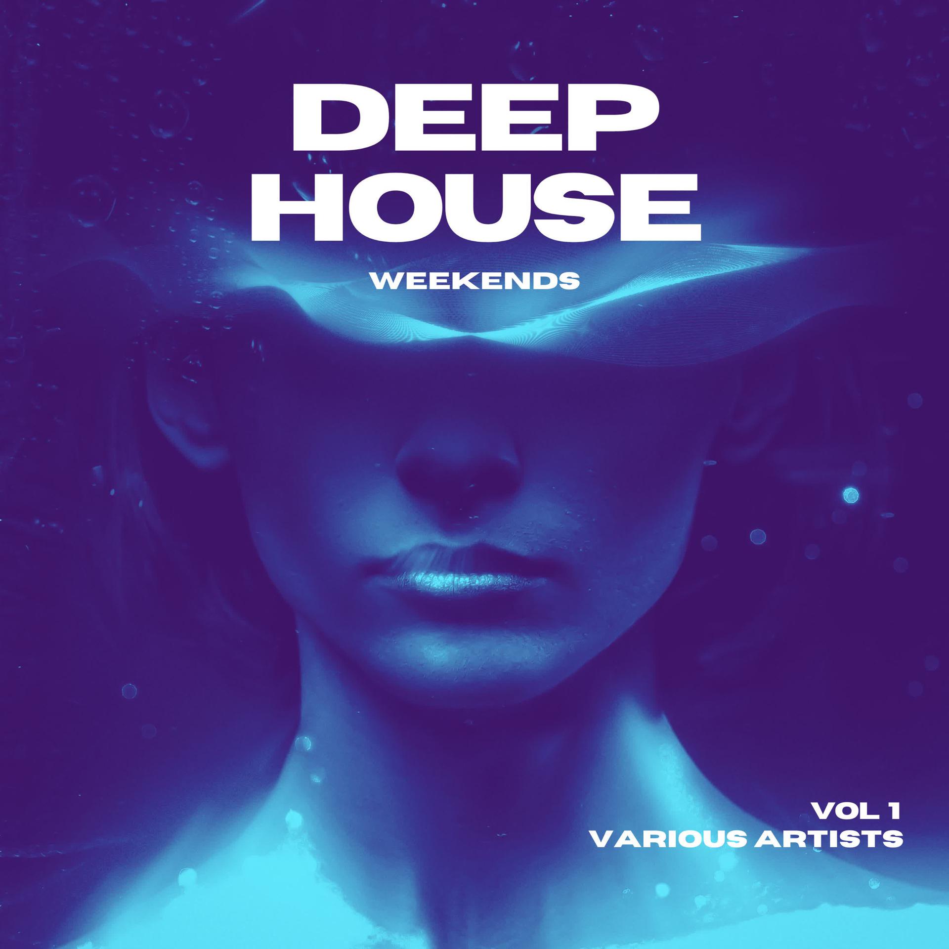 Постер альбома Deep-House Weekends, Vol. 1