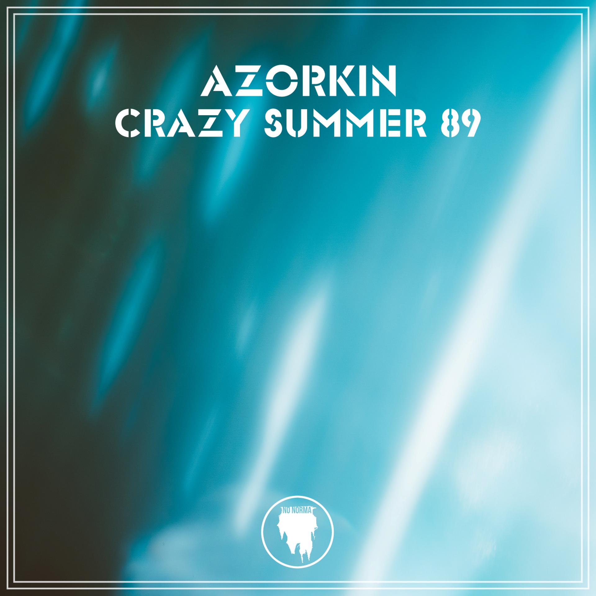 Постер альбома Crazy Summer 89