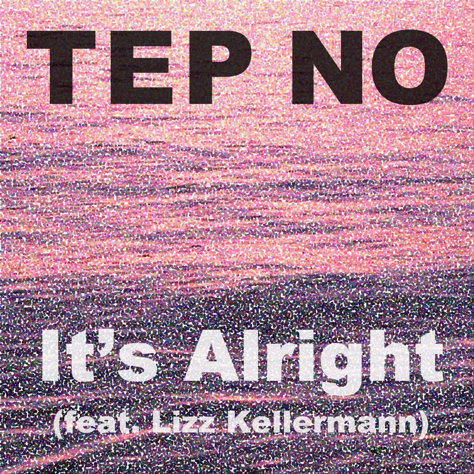 Постер альбома It's Alright (feat. Lizz Kellermann)