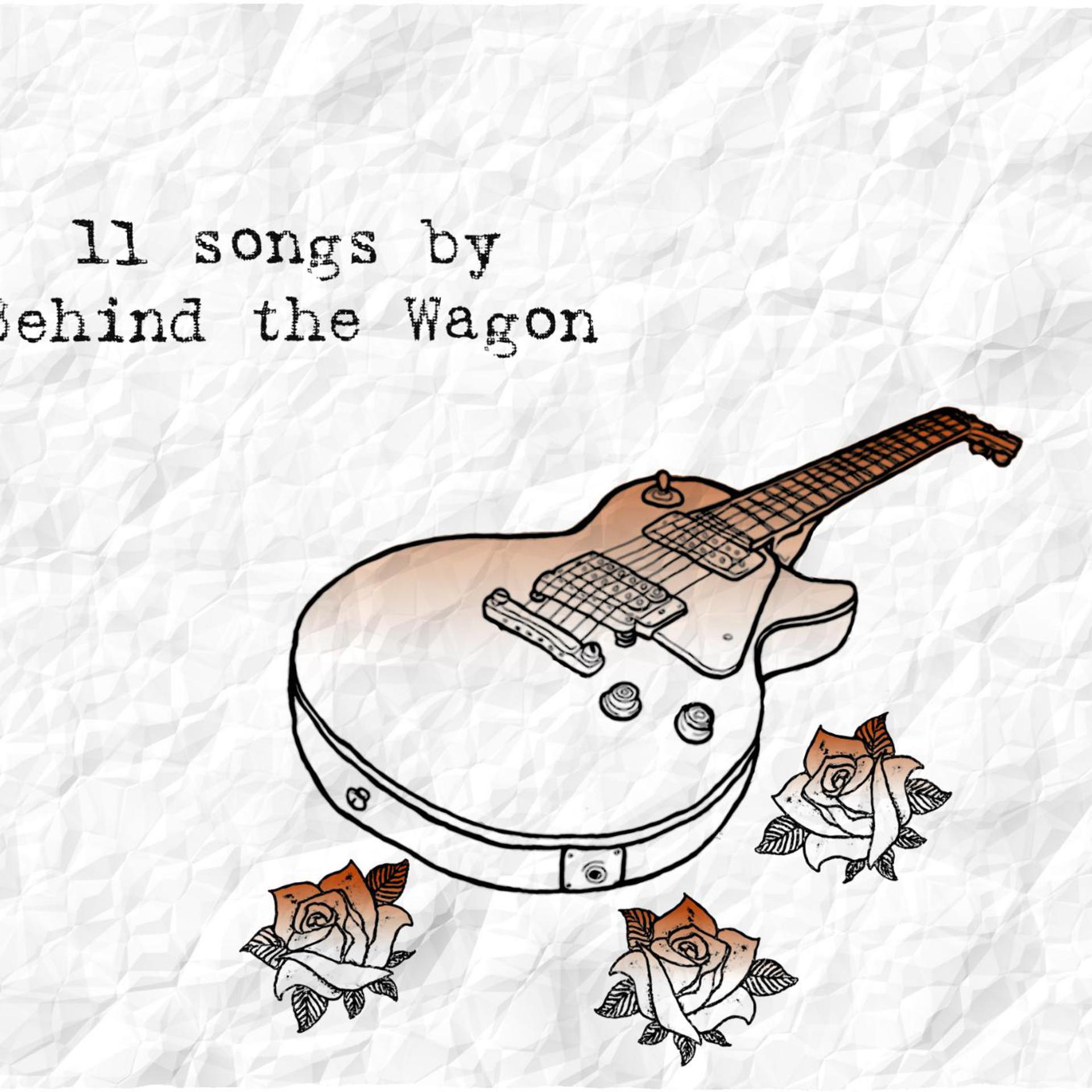 Постер альбома 11 Songs by Behind the Wagon