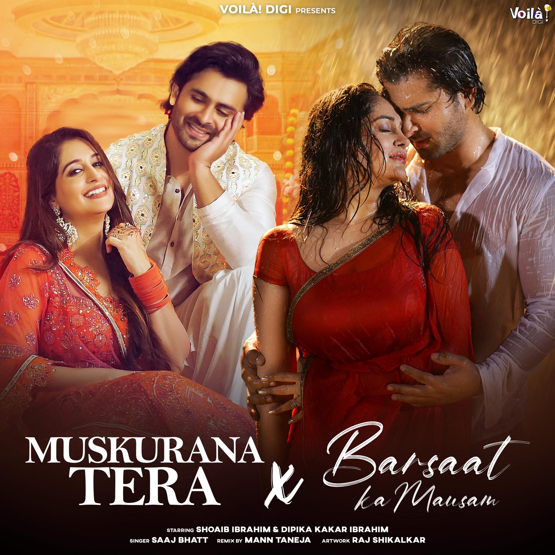 Постер альбома Muskurana Tera X Barsaat Ka Mausam